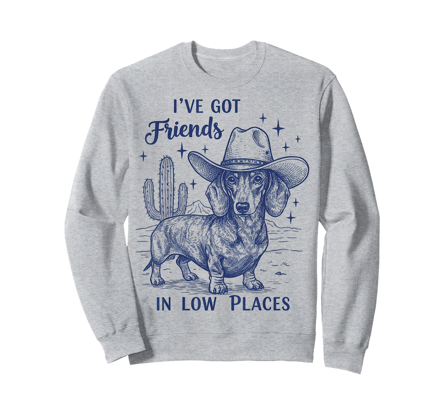 I've Got Friends Low Places Funny Dachshund Cowboy Doxie T-Shirt