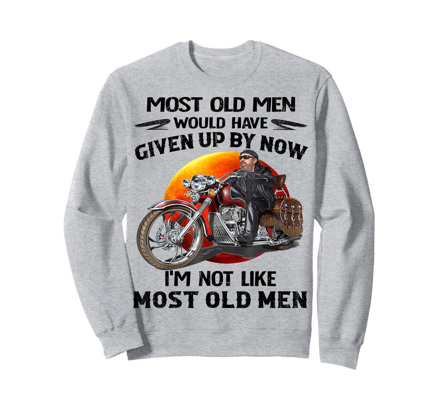 Motorcycles I'm Not Like Most Old Men Motorcycle Old Biker T-Shirt