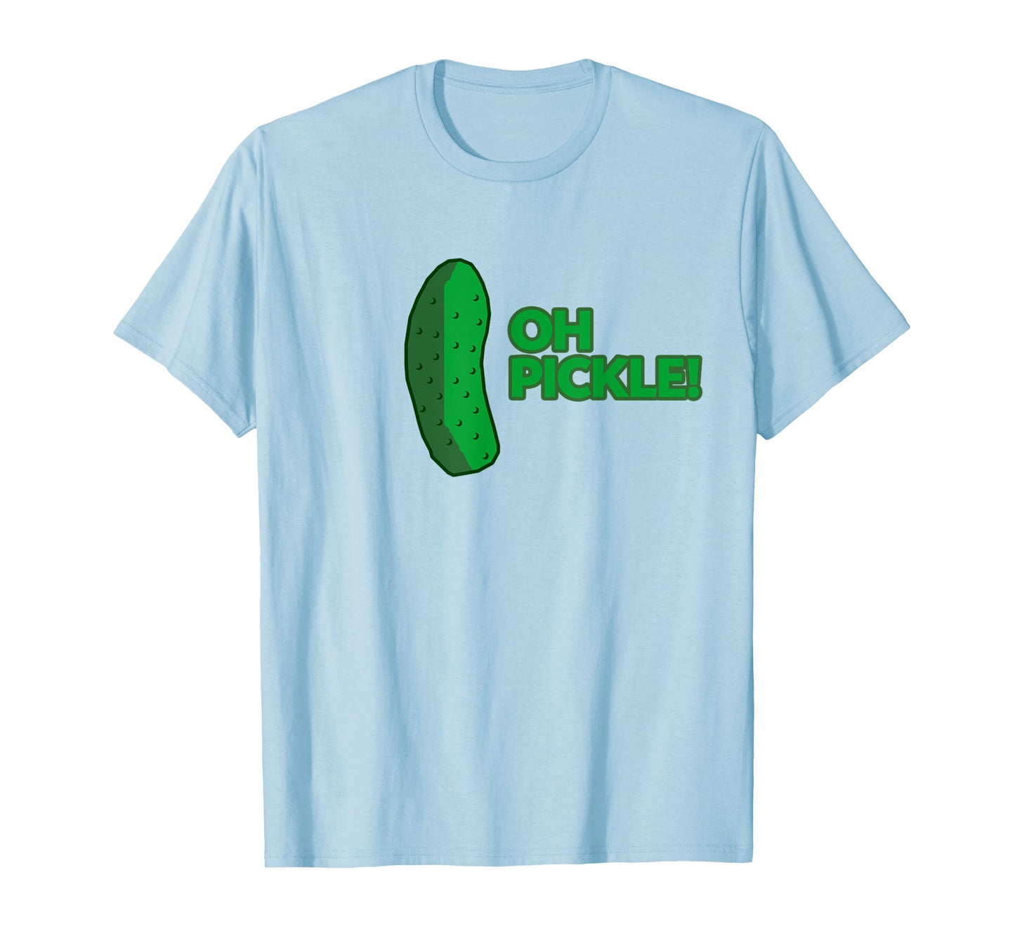 Oh Pickle! T-Shirt