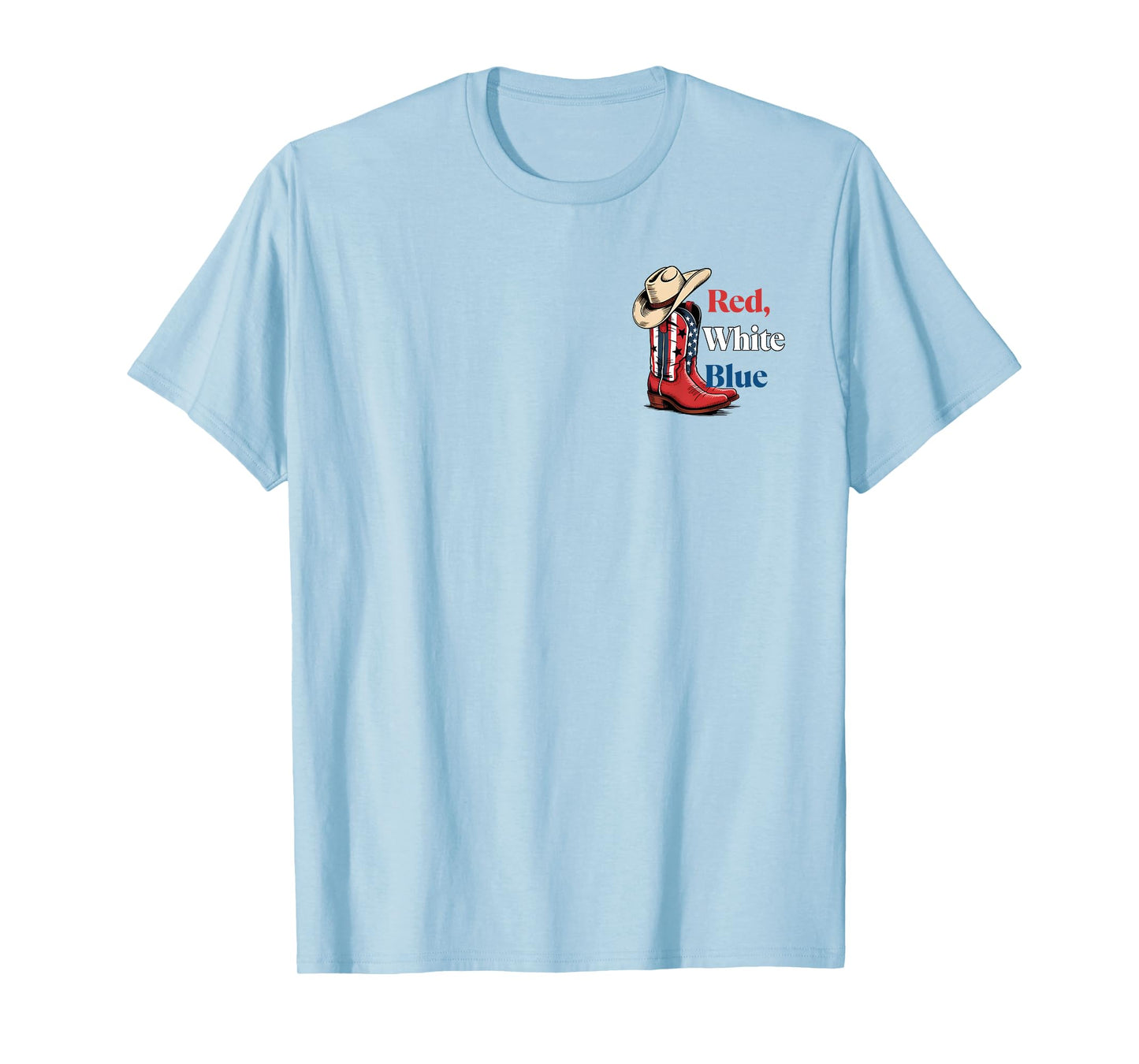 We'll Put A Boot In Your Ass - Front and Back T-Shirt
