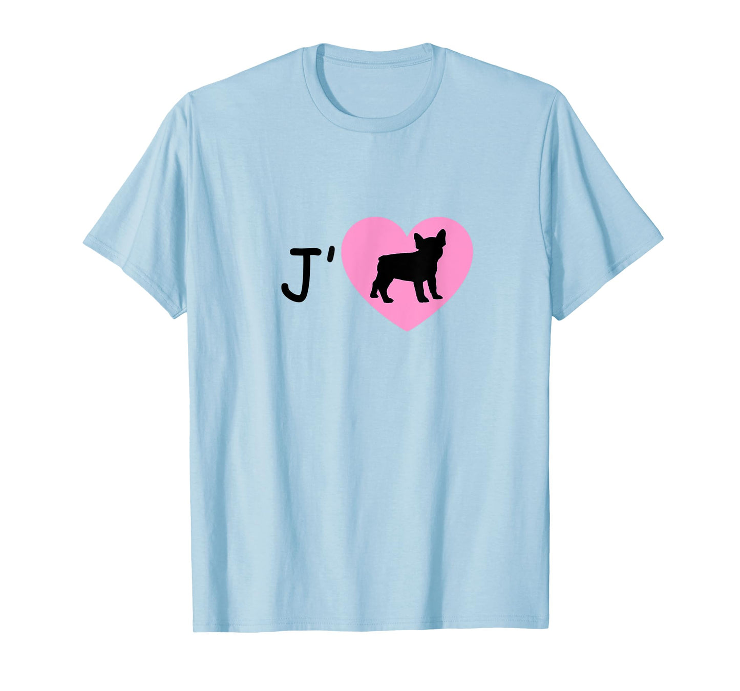 I Love Frenchies(in French) T-Shirt