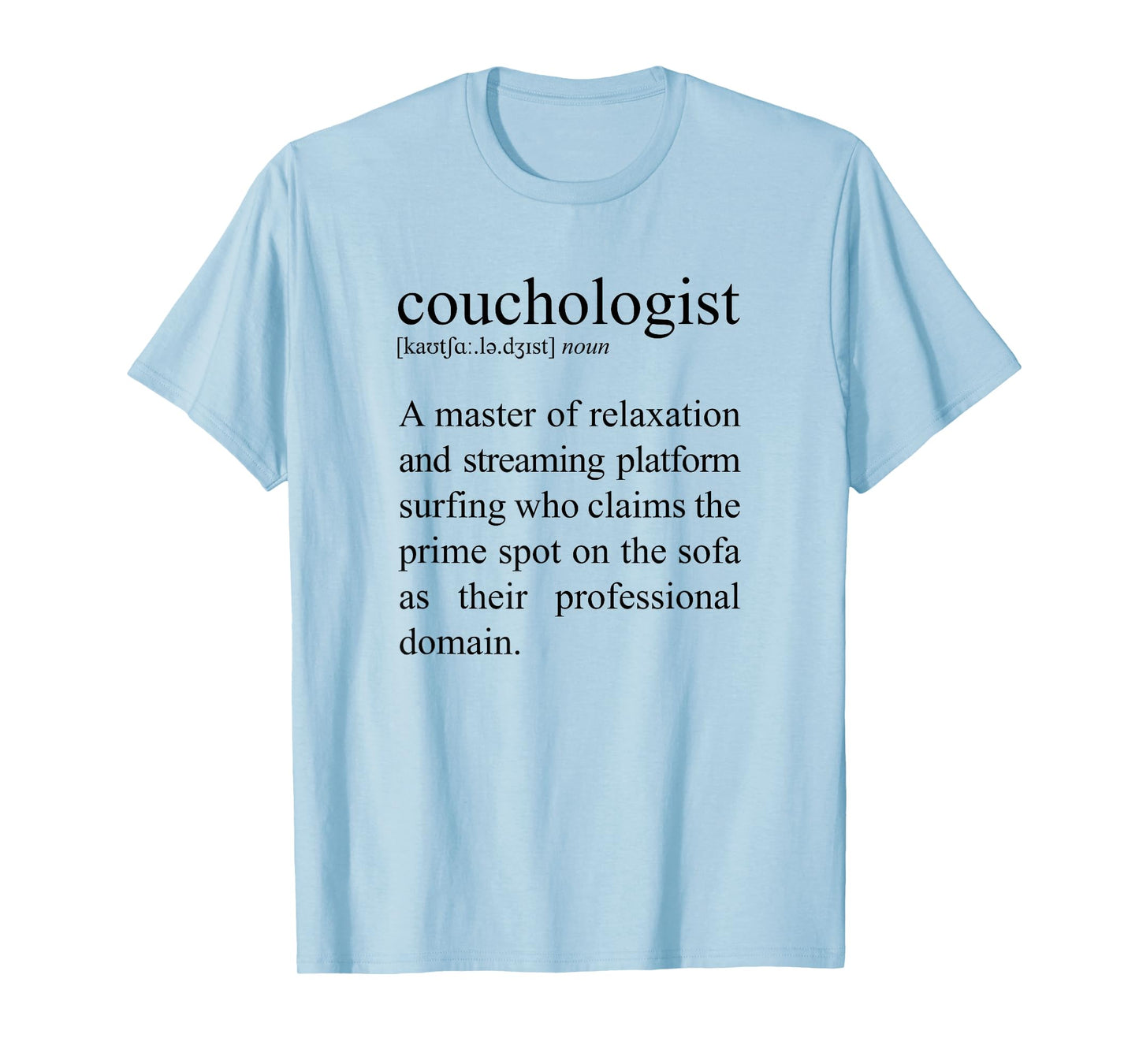 Couchologist Definition, Couch Relaxation T-Shirt