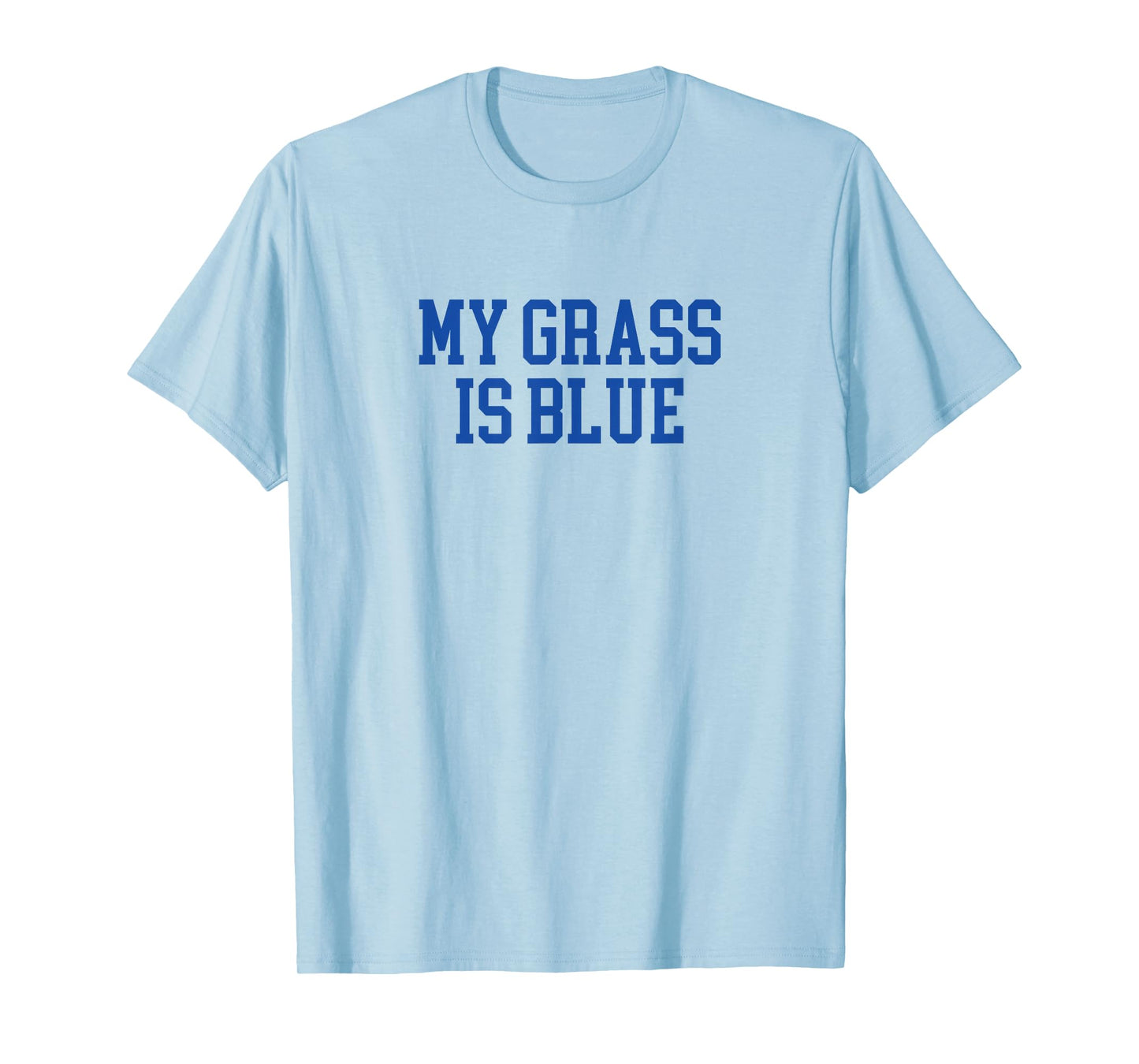My Grass Is Blue - Simple Minimalist Retro Bluegrass T-Shirt