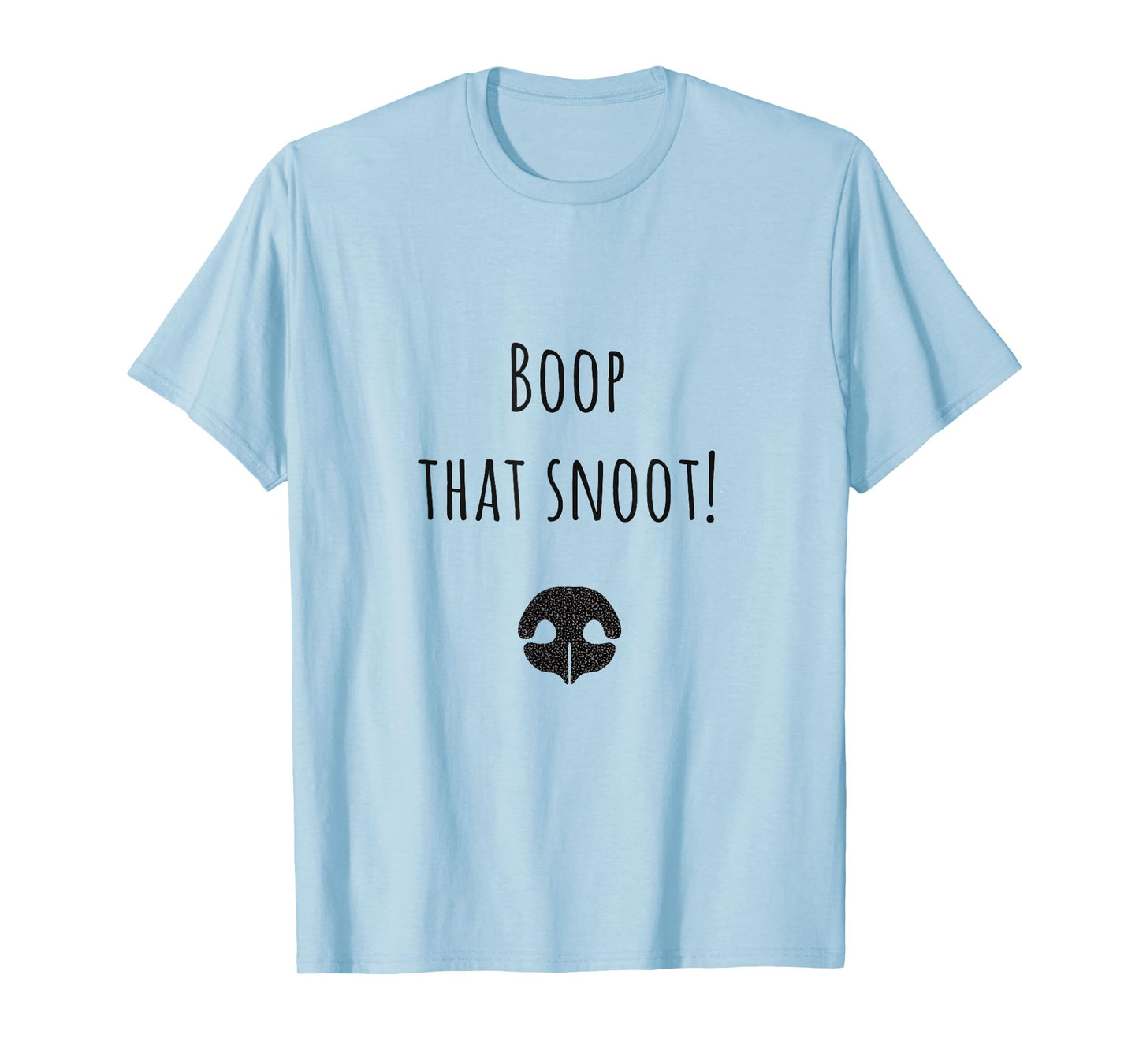 Dog Lovers Gift 'Boop That Snoot' Funny T-Shirt for Men Women Kids