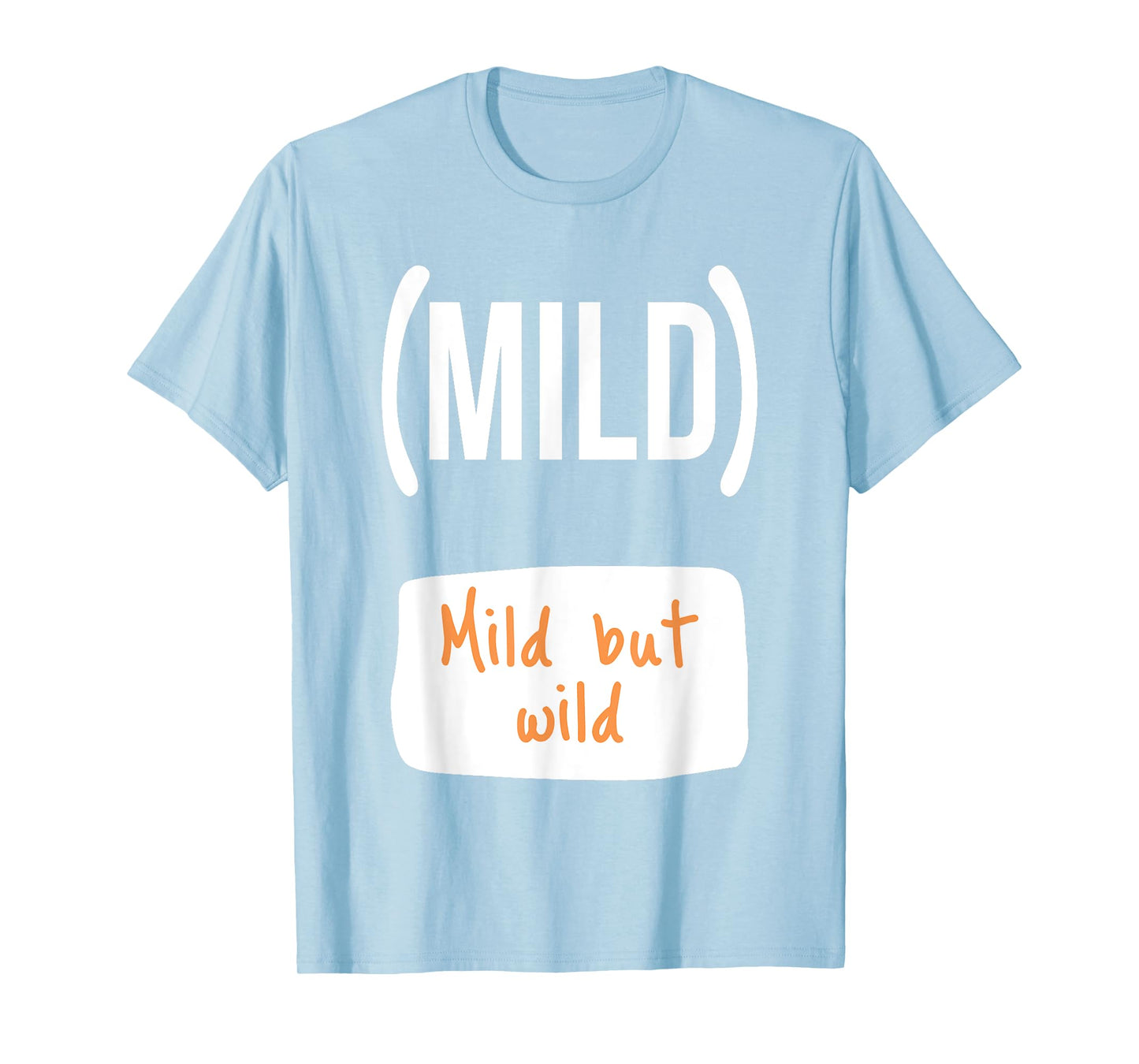 Mild But Wild Mild Hot Sauce Group Costume T-Shirt