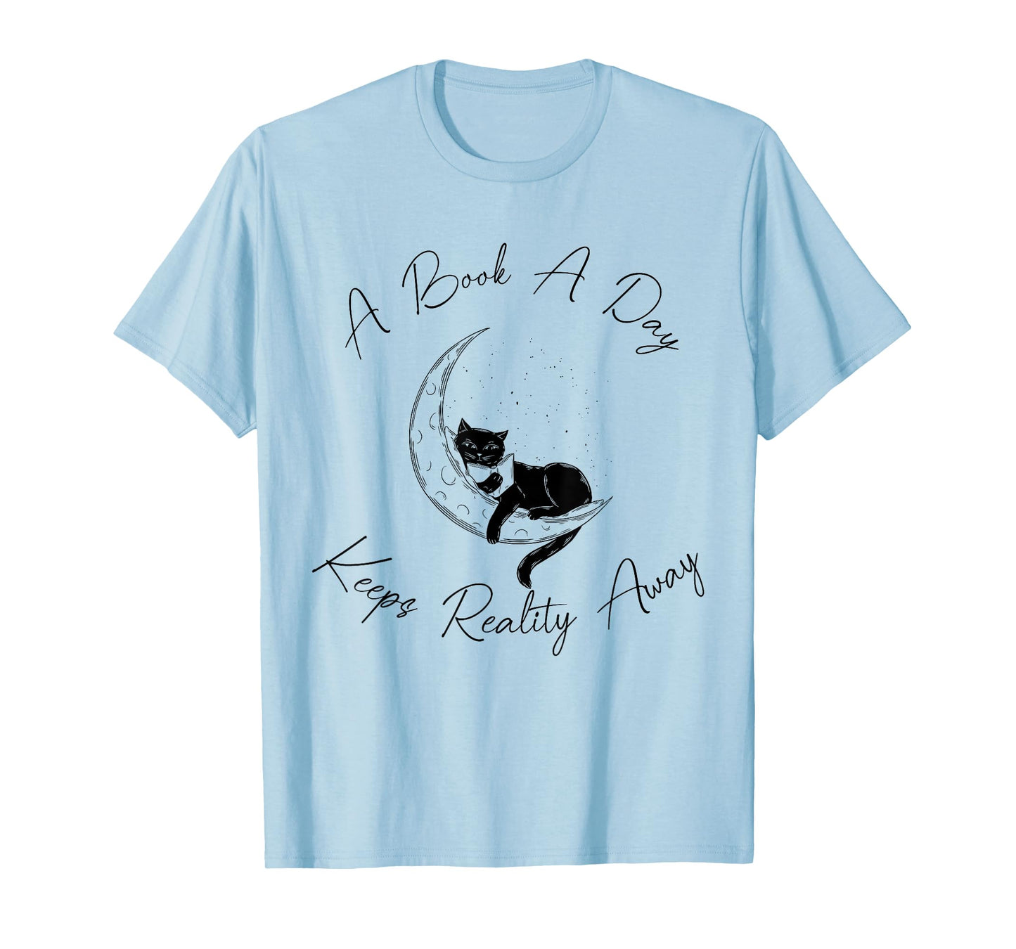 A Book A Day Keeps Reality Away Cat Reading T-Shirt