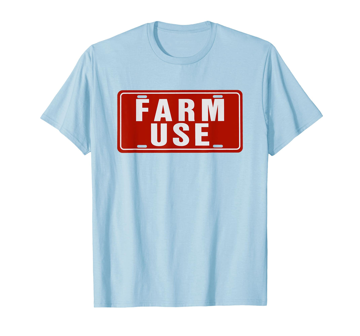 Farm Use Funny License Plate Tag Farm Agriculture Simple T-Shirt