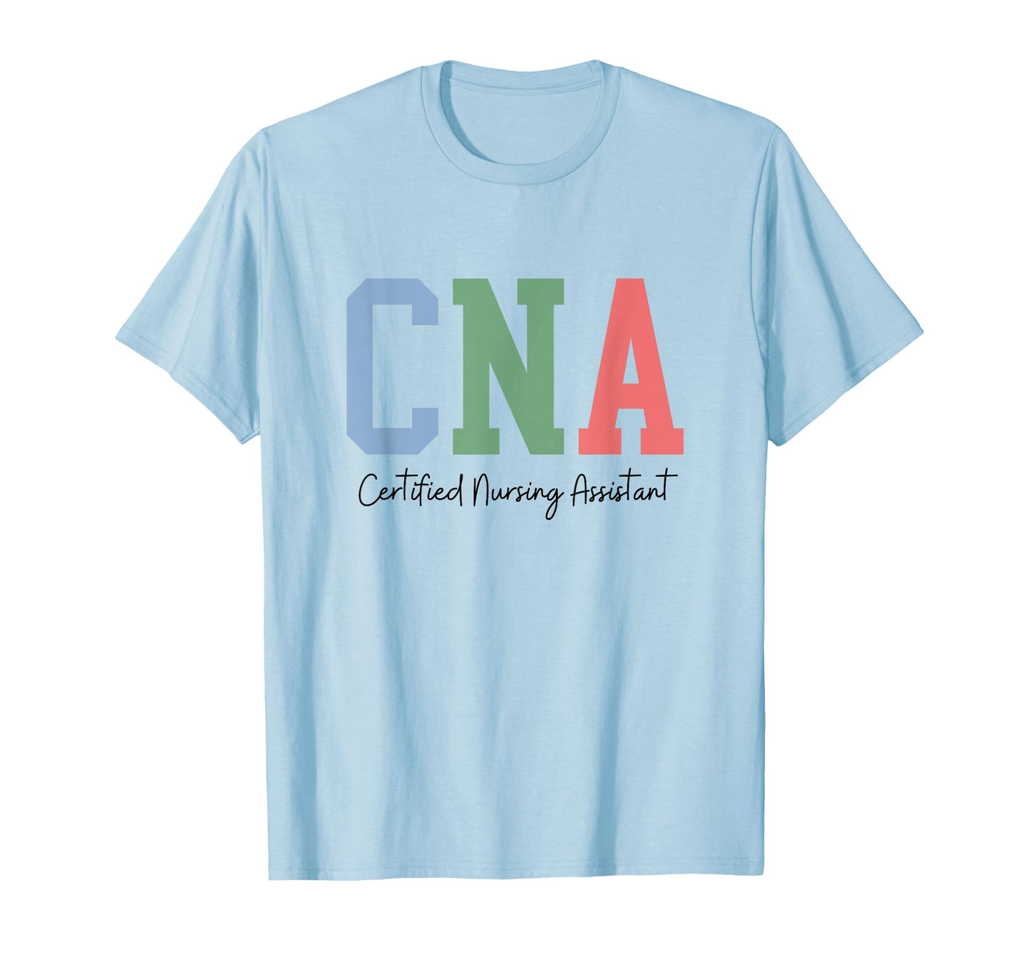 CNA Certified Nursing Assistant Medical T-Shirt