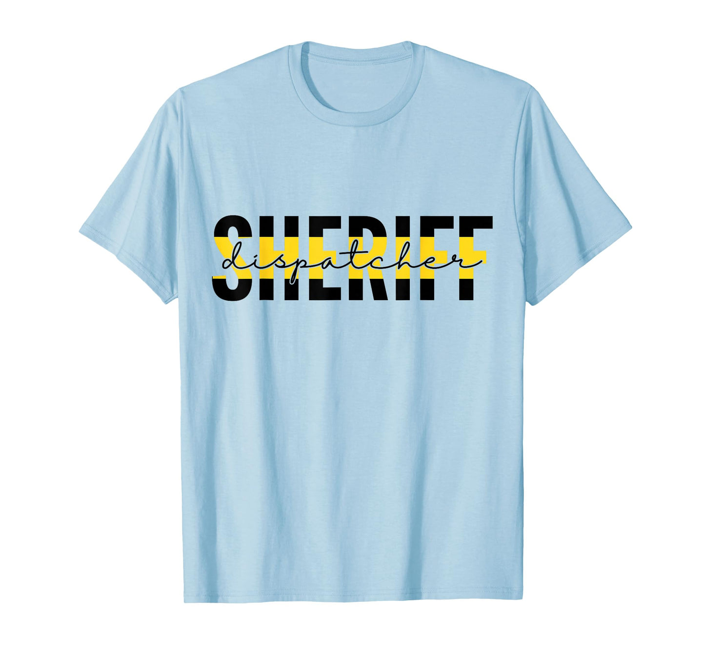 Proud Sheriff Dispatcher Thin Gold Line 911 Dispatch T-Shirt