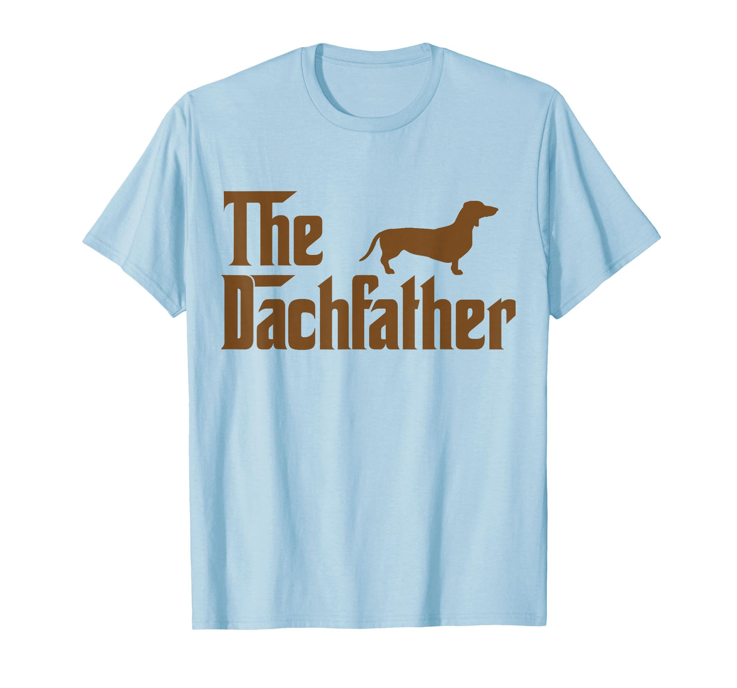 The Weiner Dog Father Shirt Funny Dachshund Gifts T-Shirt