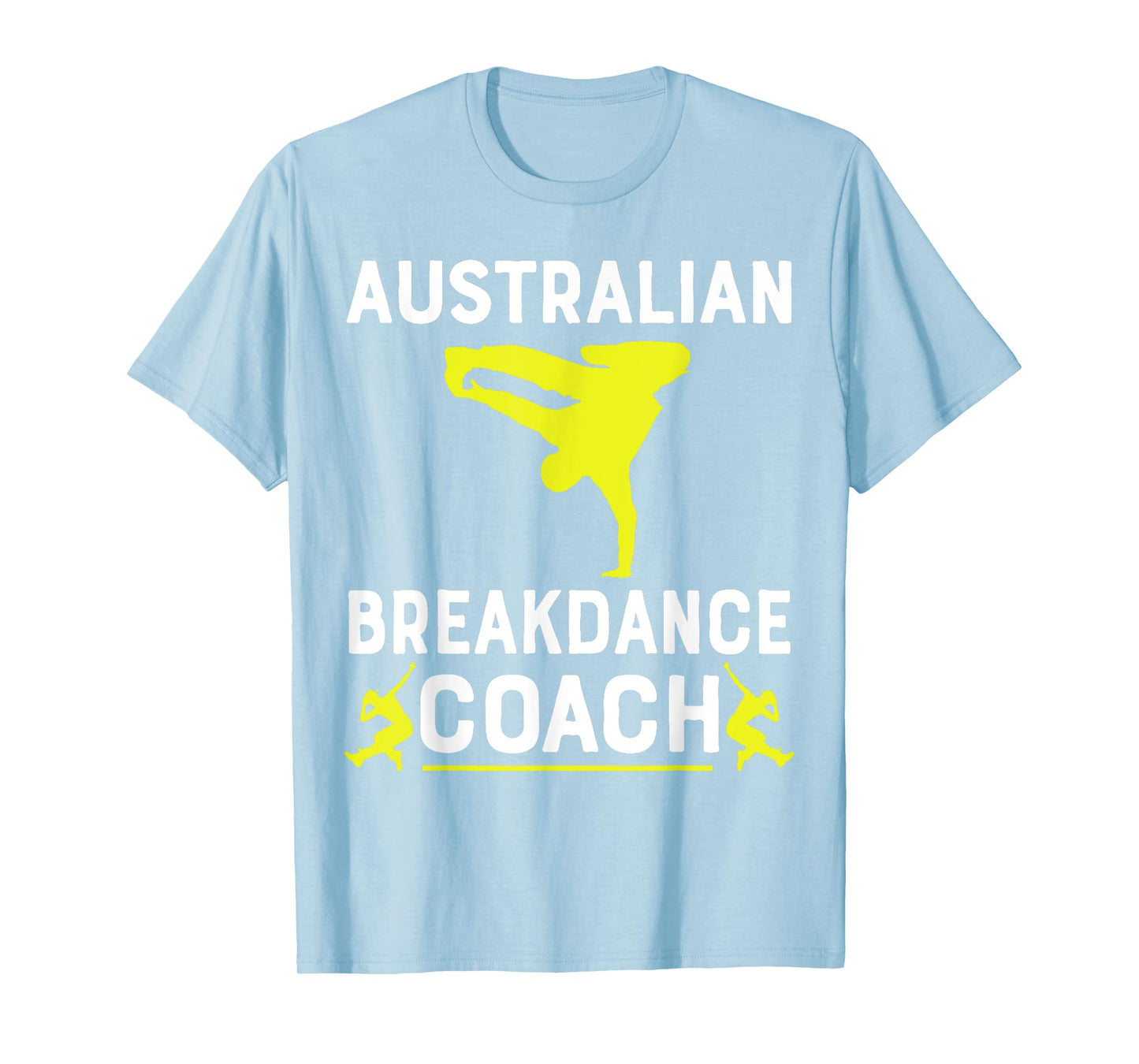 Australian Breakdancer Costume Coach Break Dancer Matching T-Shirt
