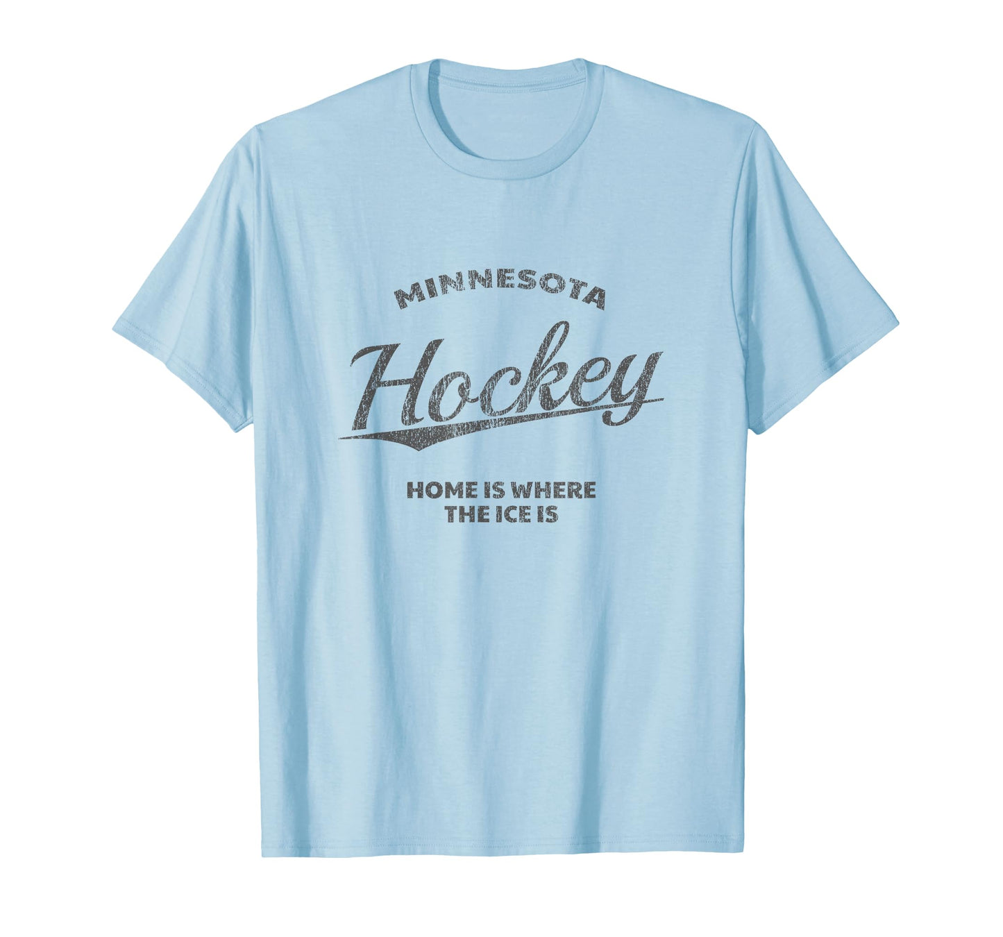 Minnesota Hockey, Home Is Where The Ice Is, Retro-Style T-Shirt