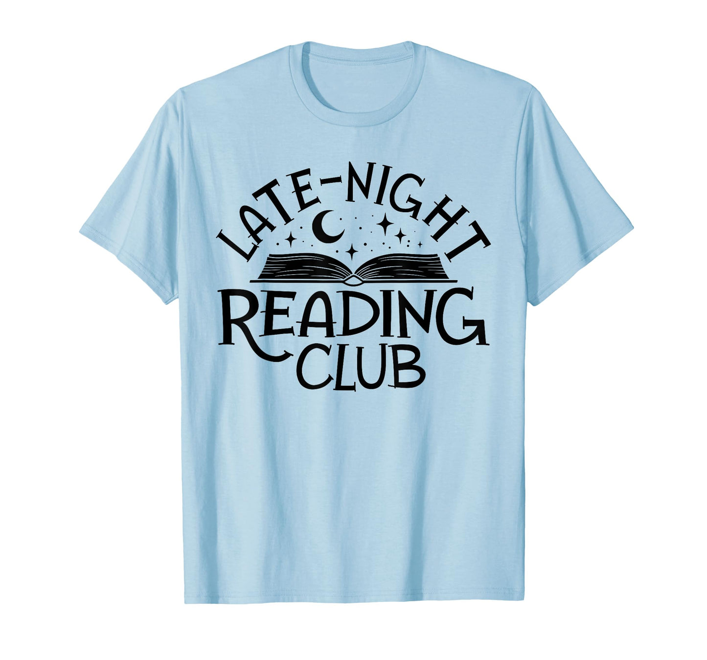 Late-Night Reading Club Book Lovers Funny T-Shirt