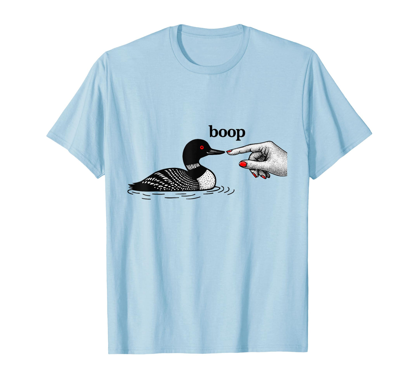 Pointing Hand Boops a Loon T-Shirt
