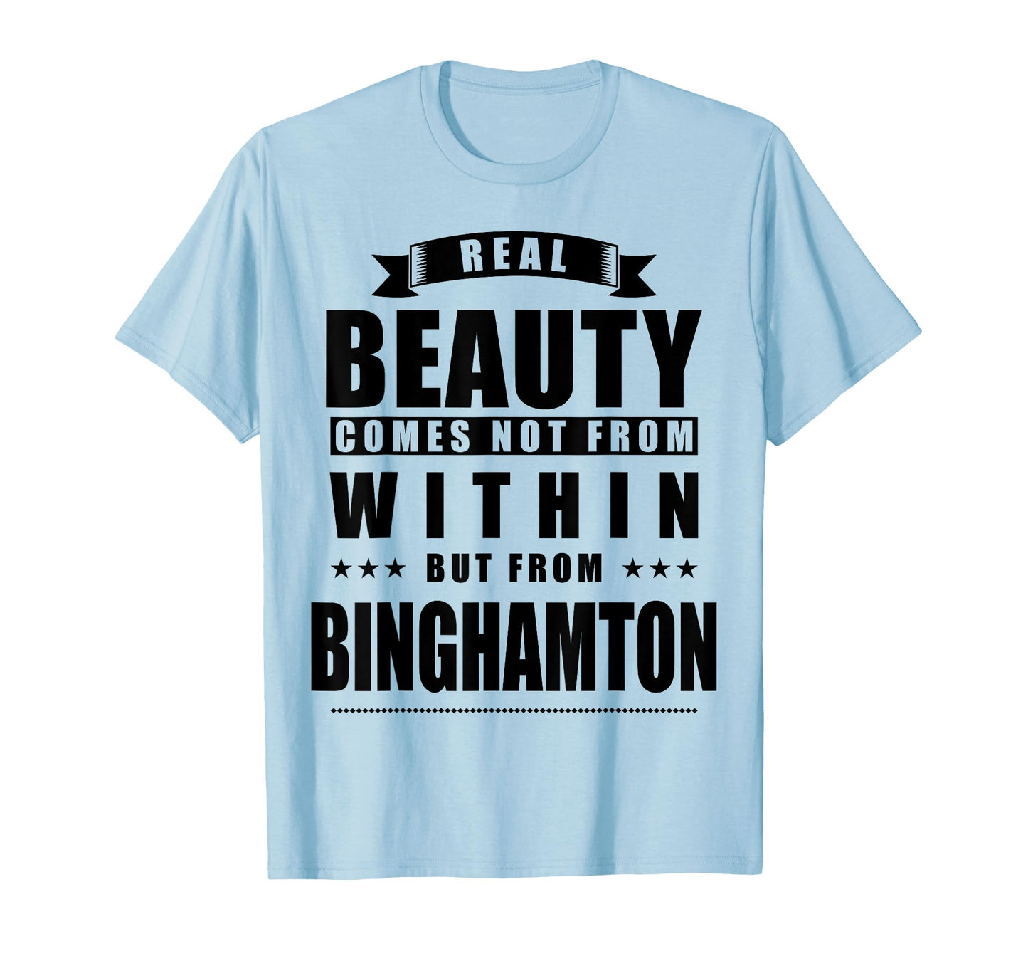 Binghamton - Funny Personalized City Gift T-Shirt