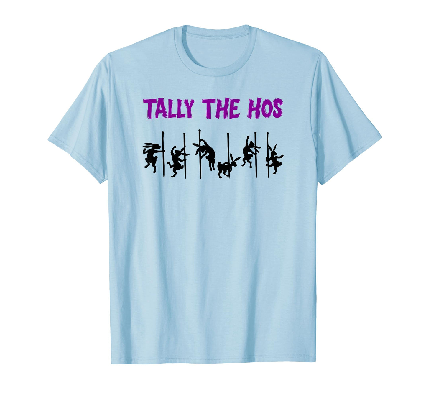 Tally the Hos Funny Field Trial and Lure Coursing Sports T-Shirt