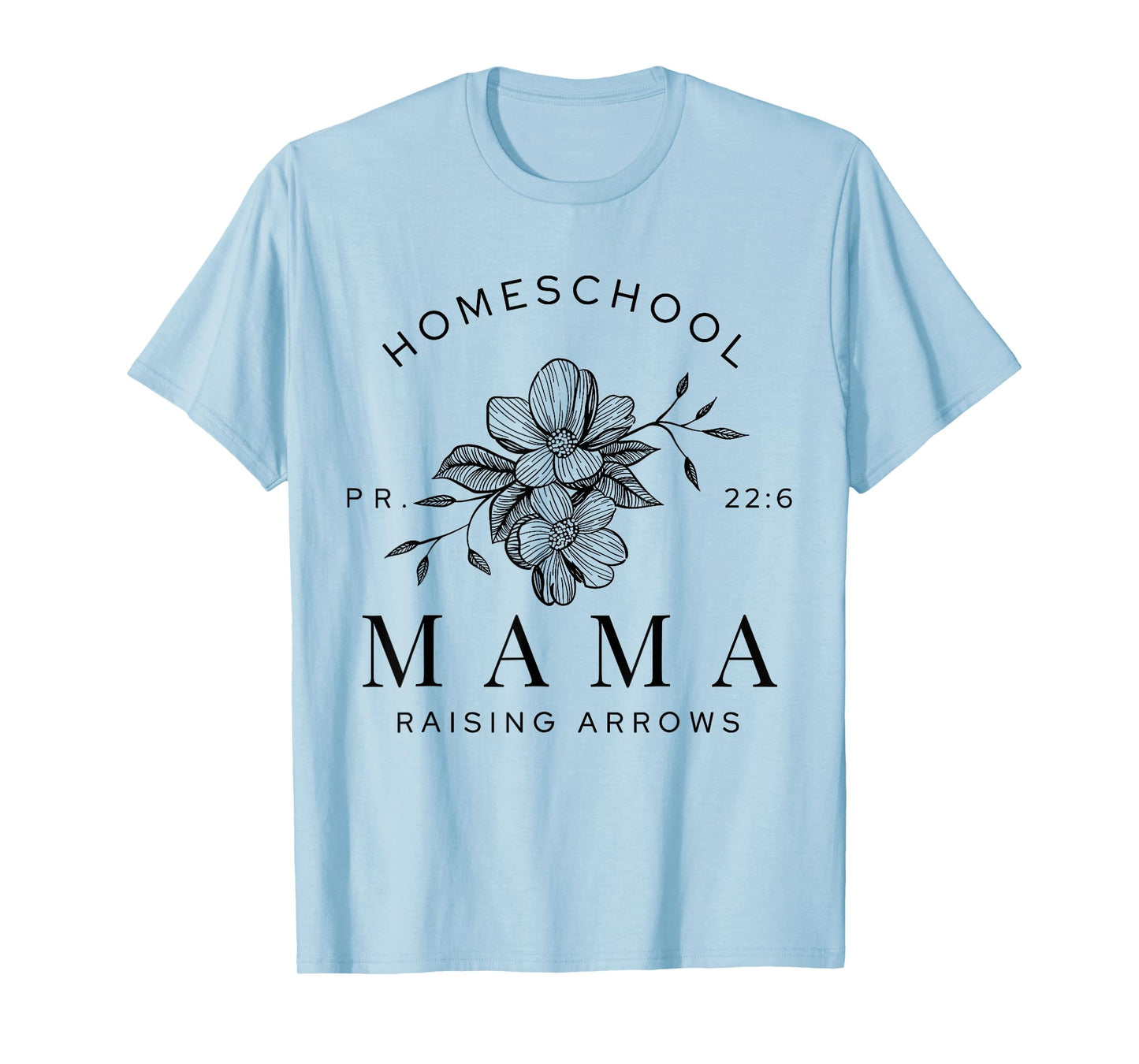 Vintage Homeschool Mama Raising Arrows Happy Mother's Day T-Shirt
