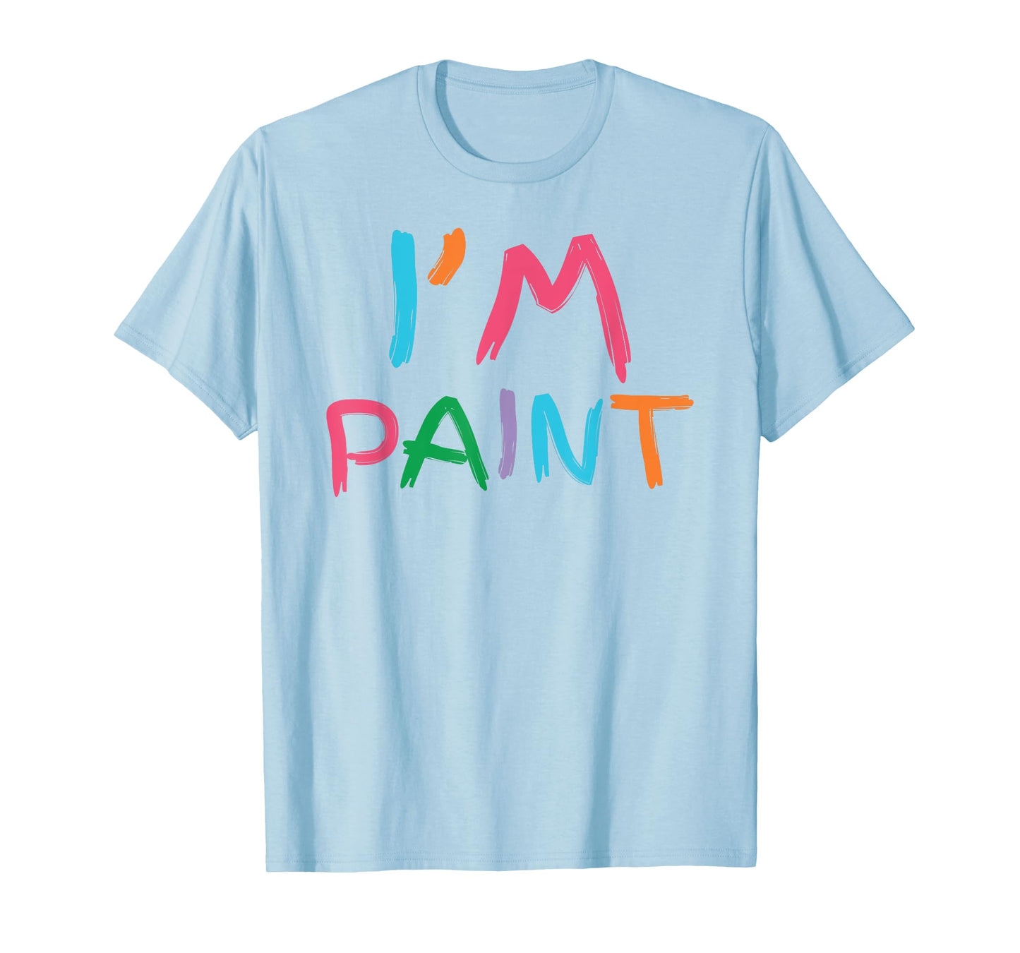 I'm Paint, I Love To Finger Paint, Funny Couple Valentine T-Shirt