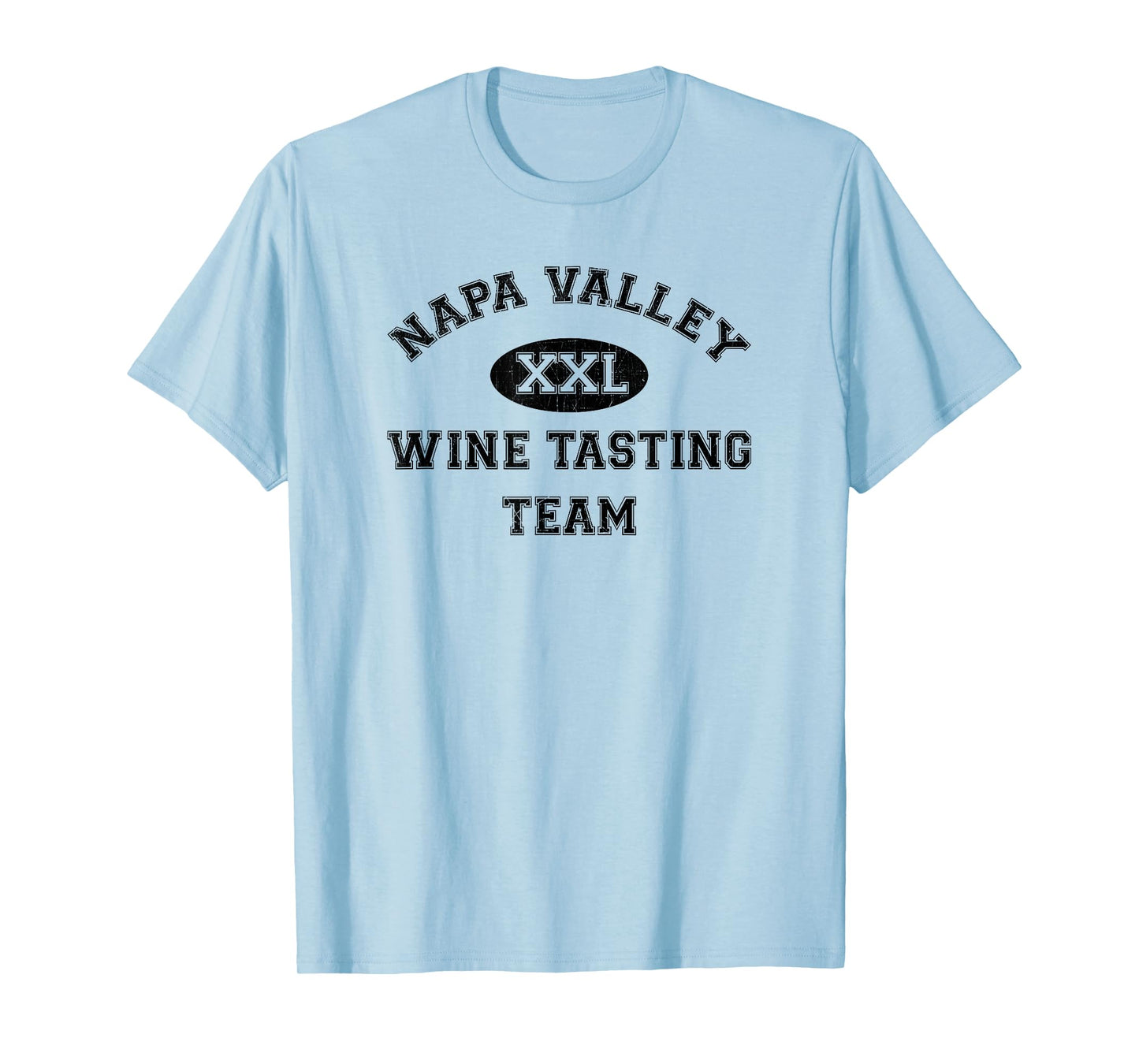 Napa Valley Wine Drinking Team - Tasting T Shirt T-Shirt
