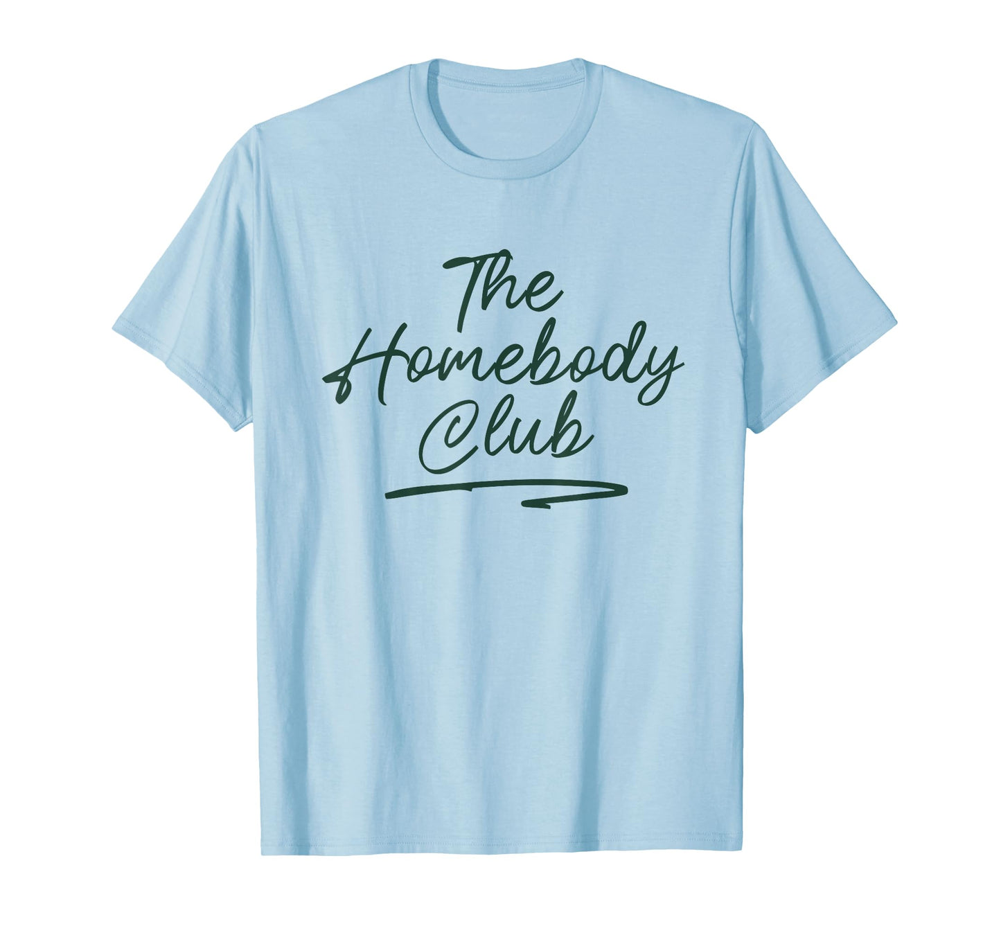 The Homebody Club Funny Introvert Home Life Mama Retro T-Shirt