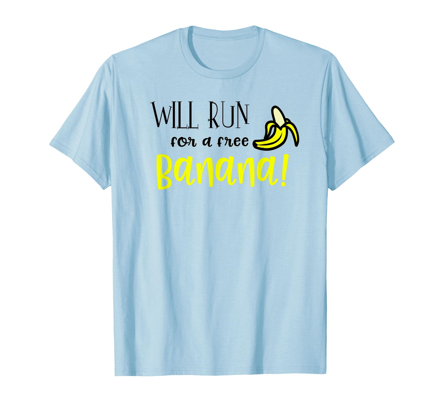 Marathon TShirt Funny Motivation I Running Banana gift tee