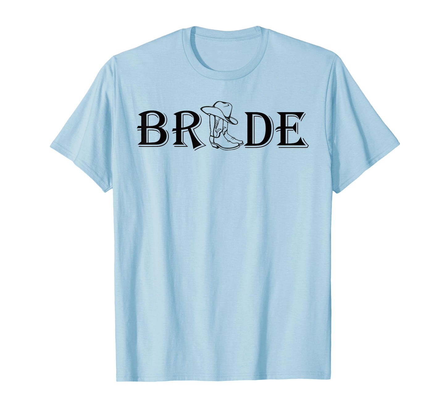 I Feel Like A Bride Cowgirl boot Western Bachelorette Party T-Shirt
