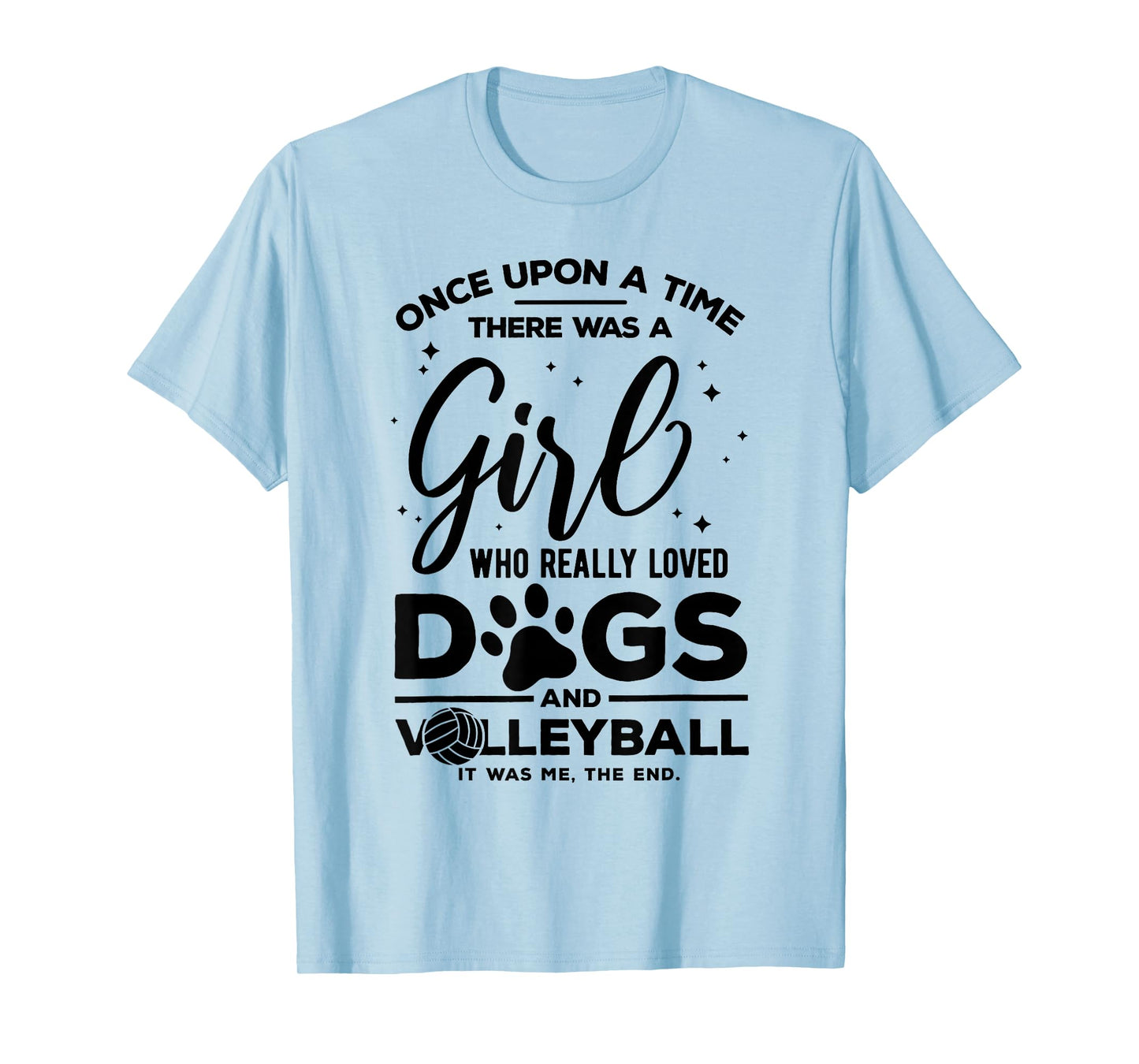 Funny Volleyball Joke for Teen Girls Who loves dogs T-Shirt