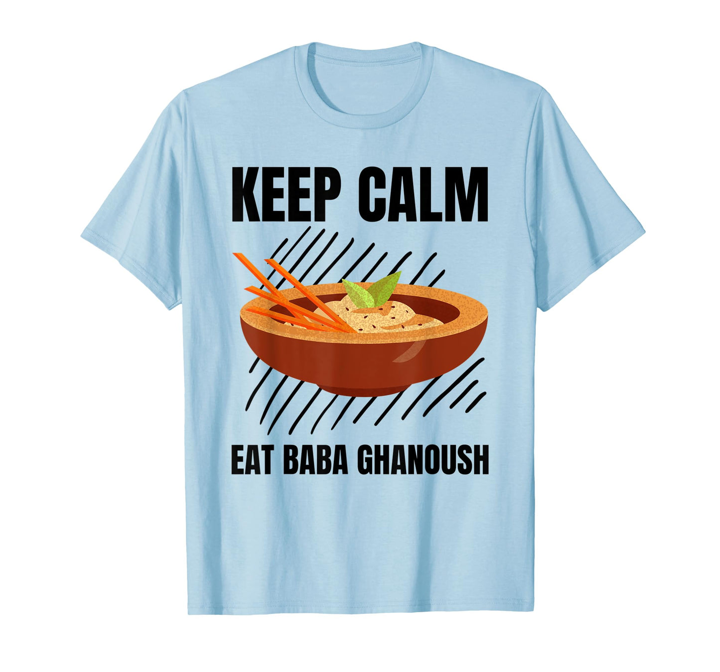 Keep Calm Eat Baba Ghanoush Vintage Grunge Baba Ghanoush T-Shirt
