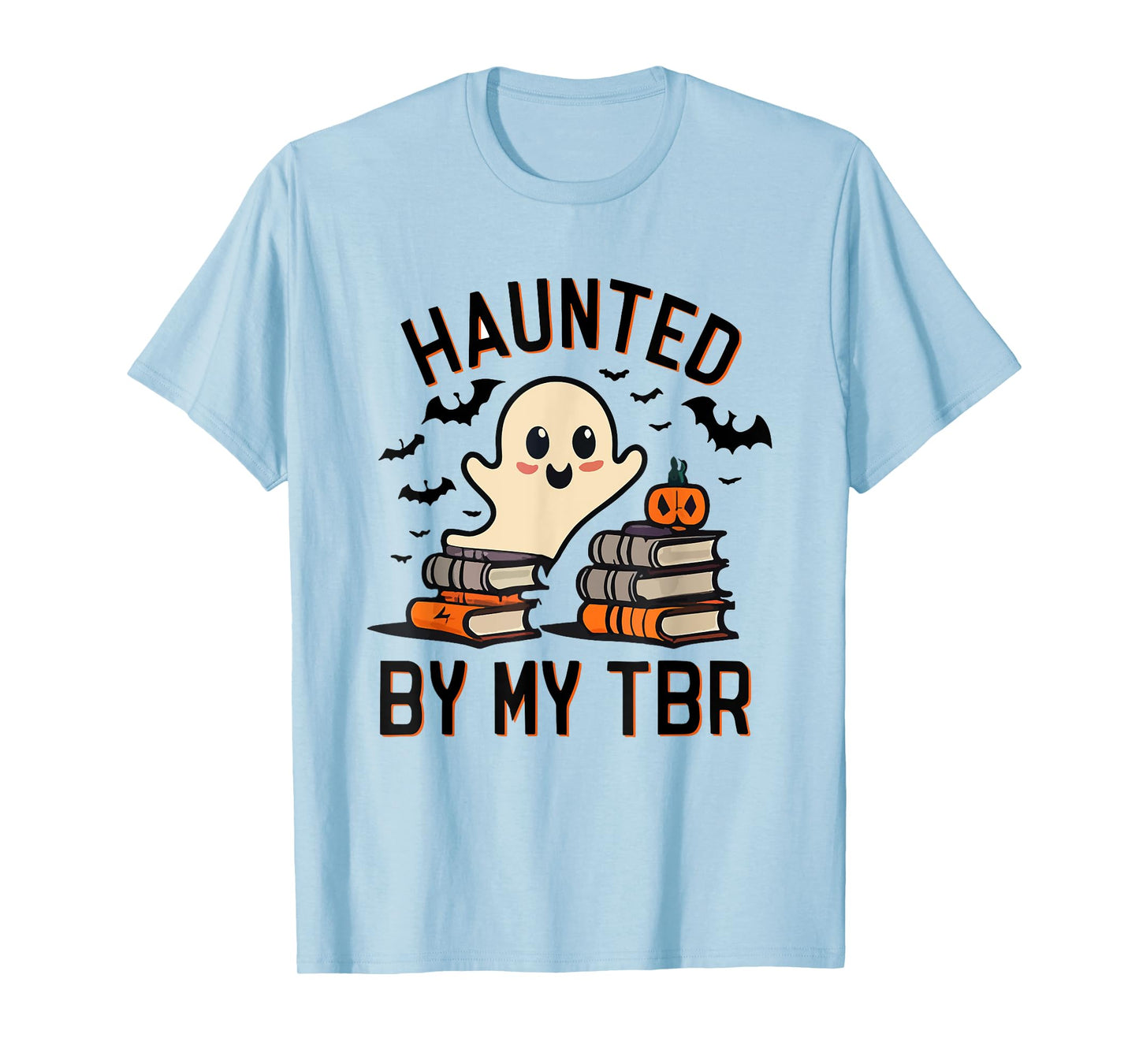 Funny Haunted by My TBR Boo Halloween Book T-Shirt