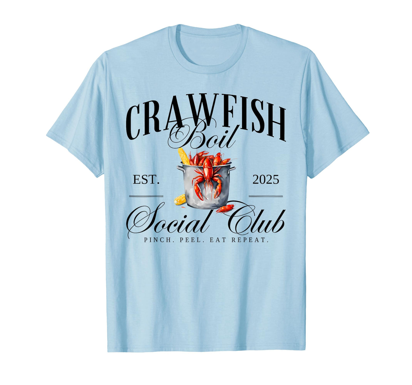 Crawfish Boil Social Club Cajun Seafood Festival Season T-Shirt