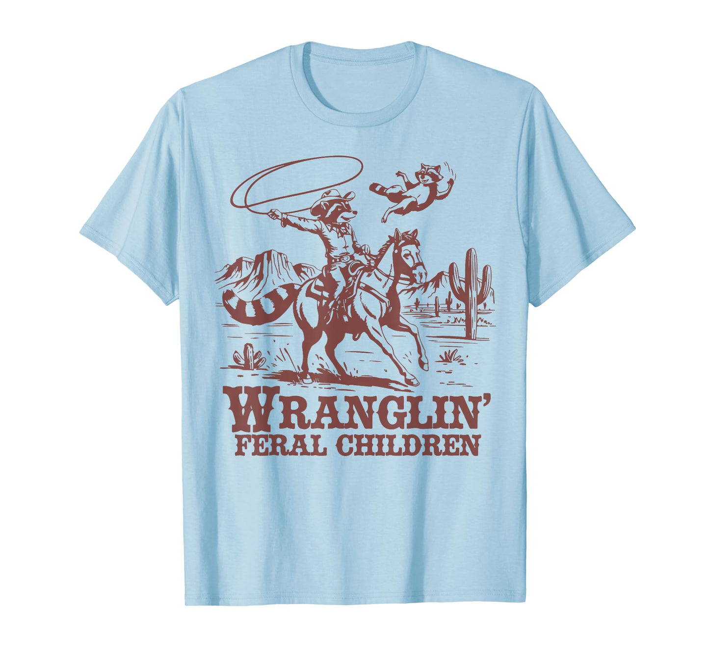 Wranglin’ Feral Kids Funny Raccoon Western Mom Country T-Shirt