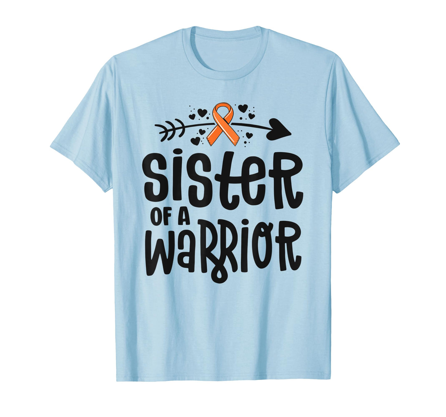 Sister Of A Warrior Orange Family Leukemia Cancer Awareness T-Shirt