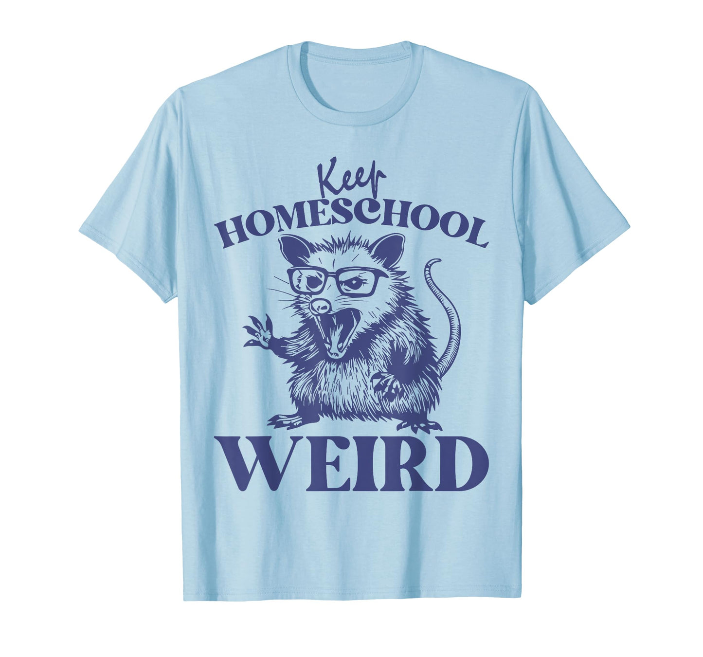 Keep Homeschool Weird Funny Retro Homeschool Mom Opossum T-Shirt