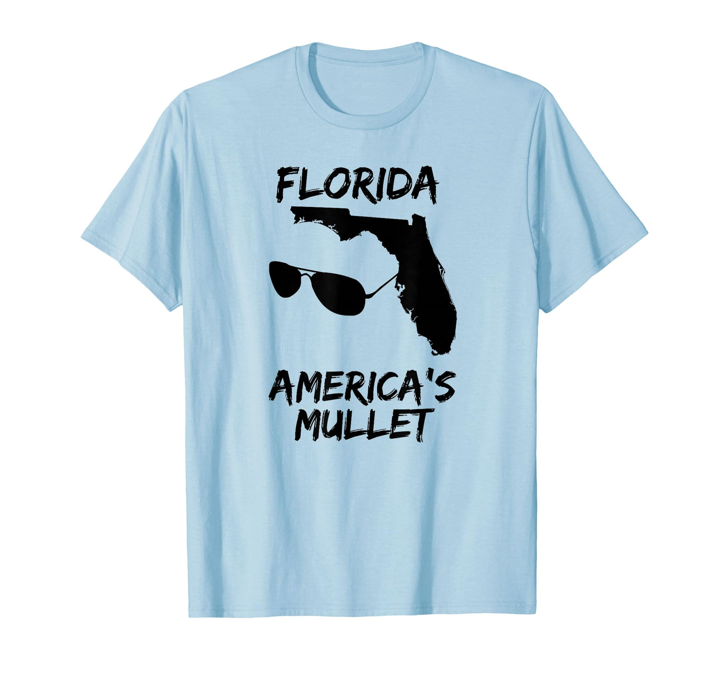 Florida America's Mullet Funny Patriotic American Funny Joke T-Shirt