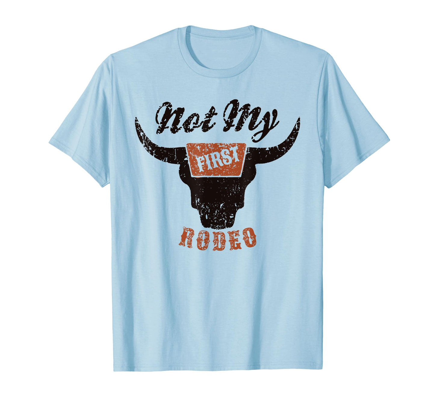 Retro Bull Skull Not My First Rodeo Western Country Cowboy T-Shirt