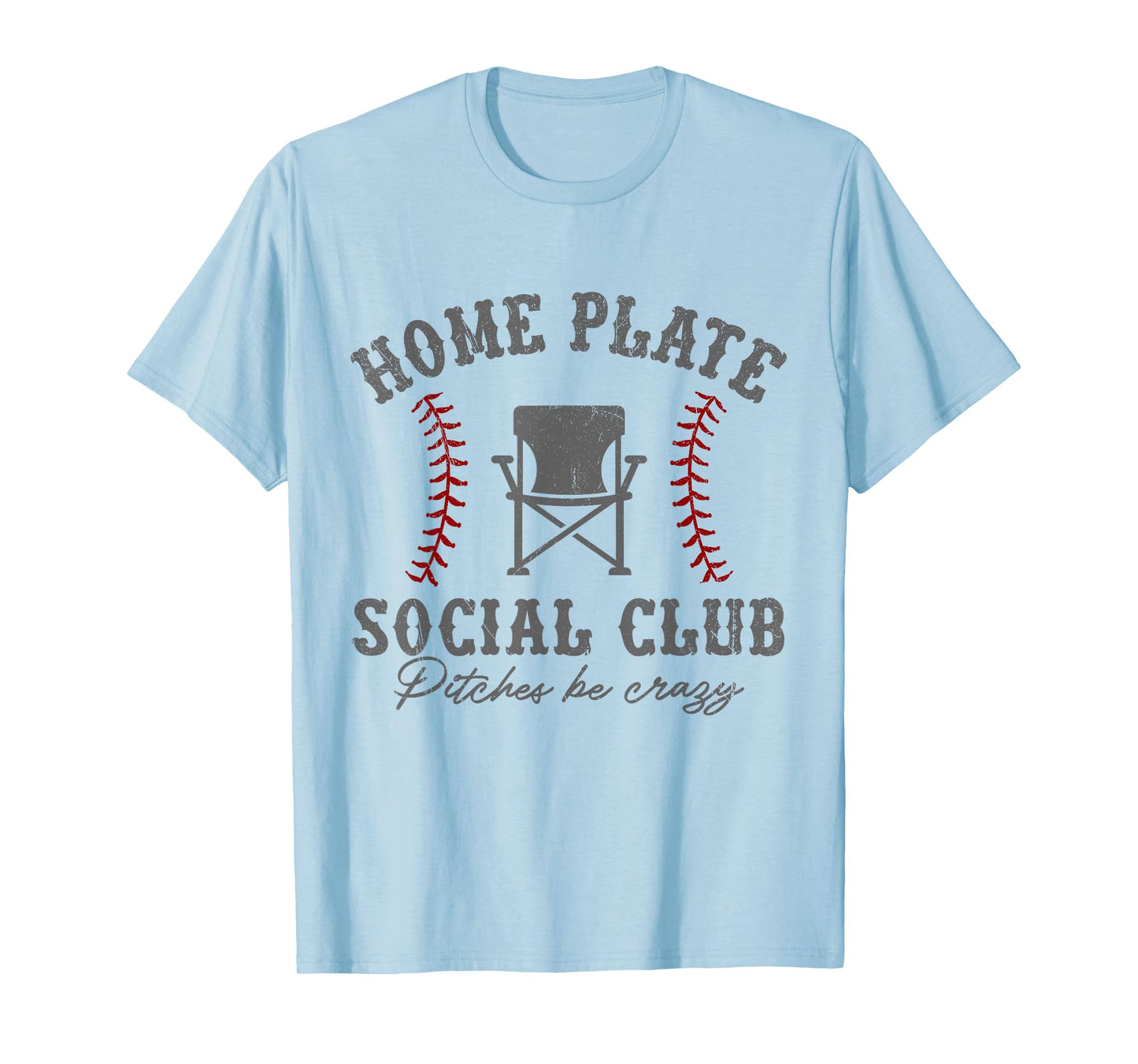 Home Plate Social Club Pitches Be Crazy Baseball T-Shirt