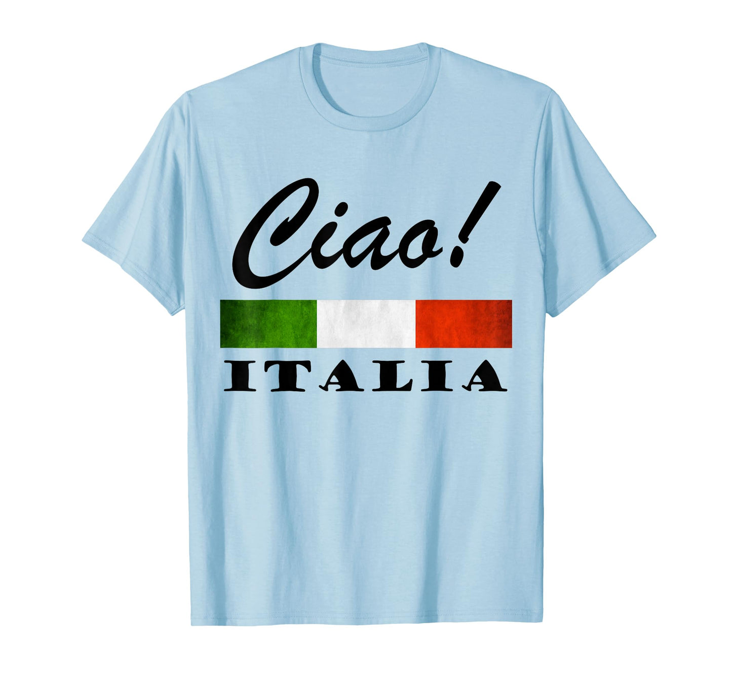 Ciao Italia Tricolore Green White and Red Italian Flag Italy T-Shirt