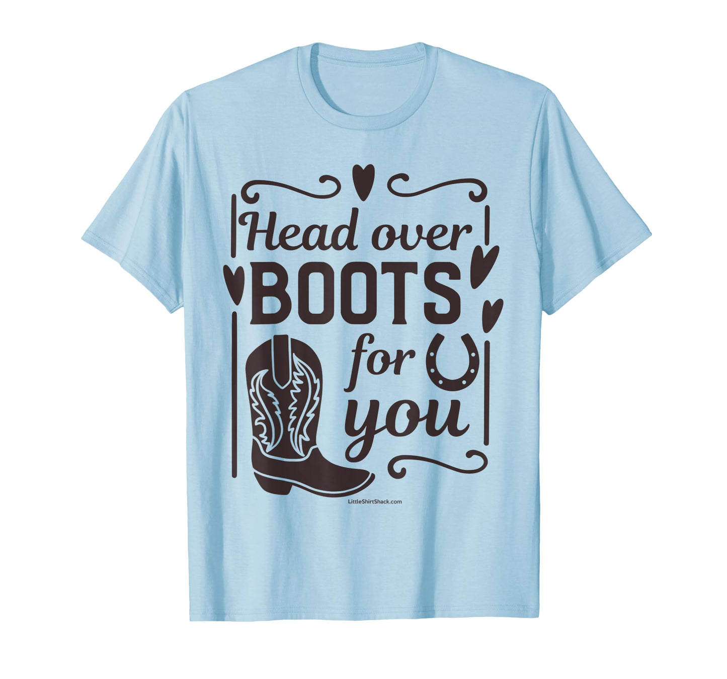 Head over Heels. Boots. Southern. Farmer South Country Funny T-Shirt