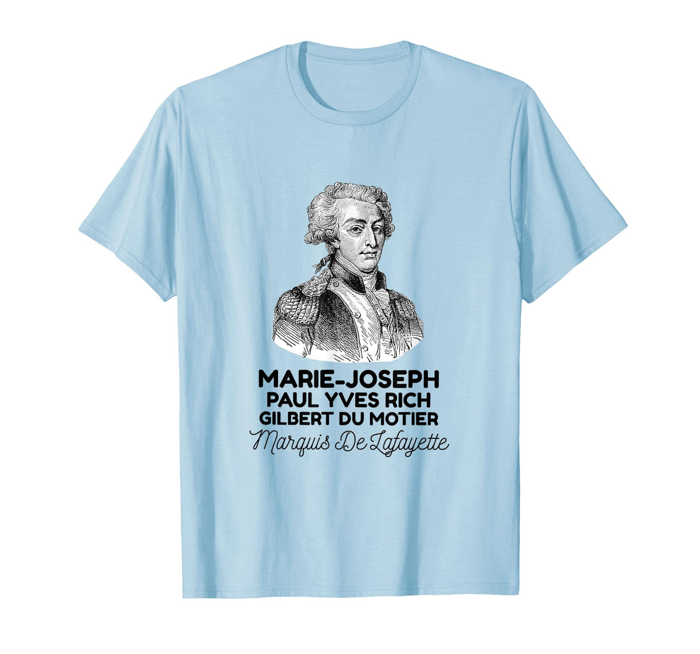 Marquis De Lafayette Tshirt T-Shirt