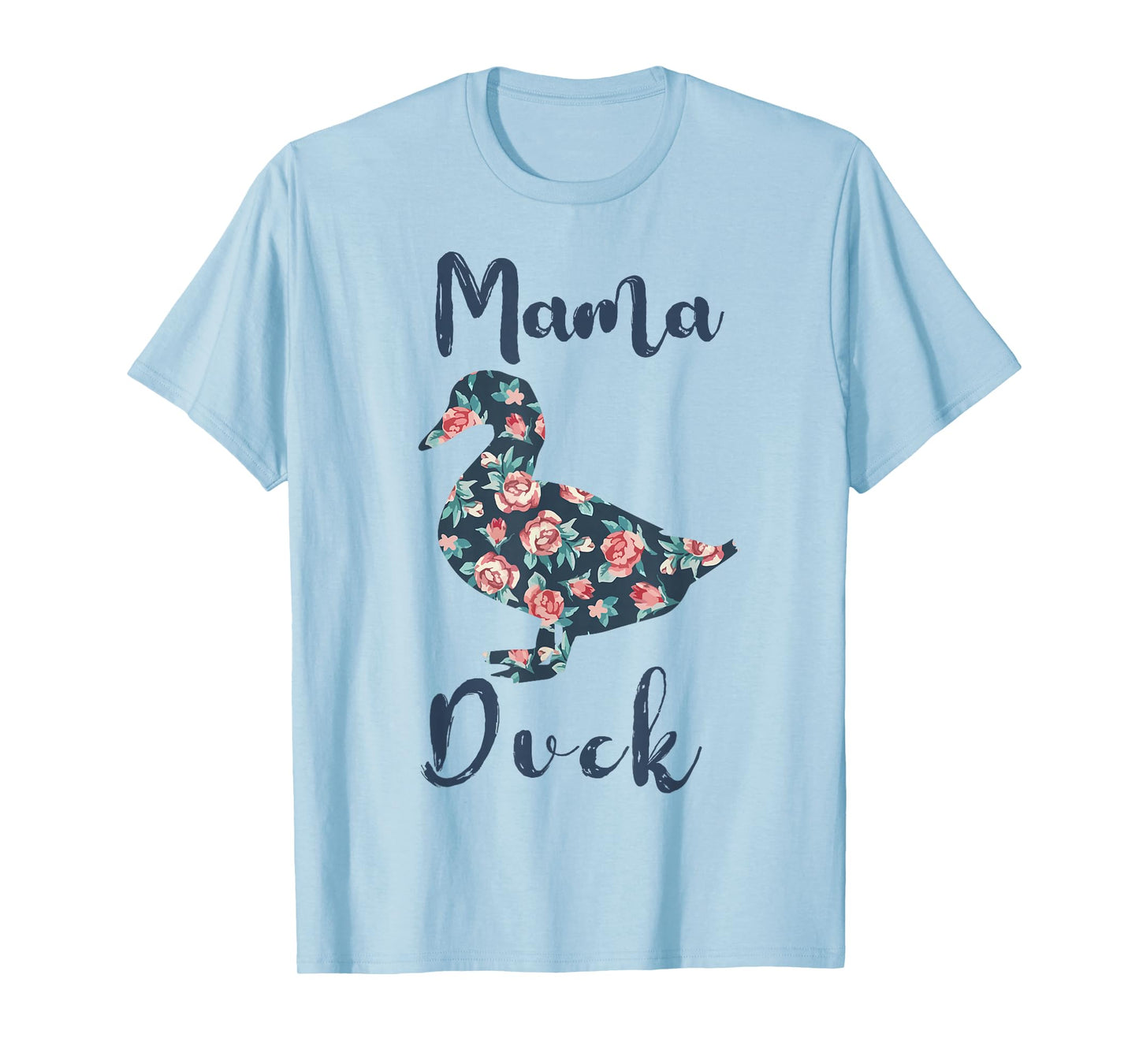 Mama Duck-Shirt Women Farm Mom Funny Mother Day Gift T-Shirt