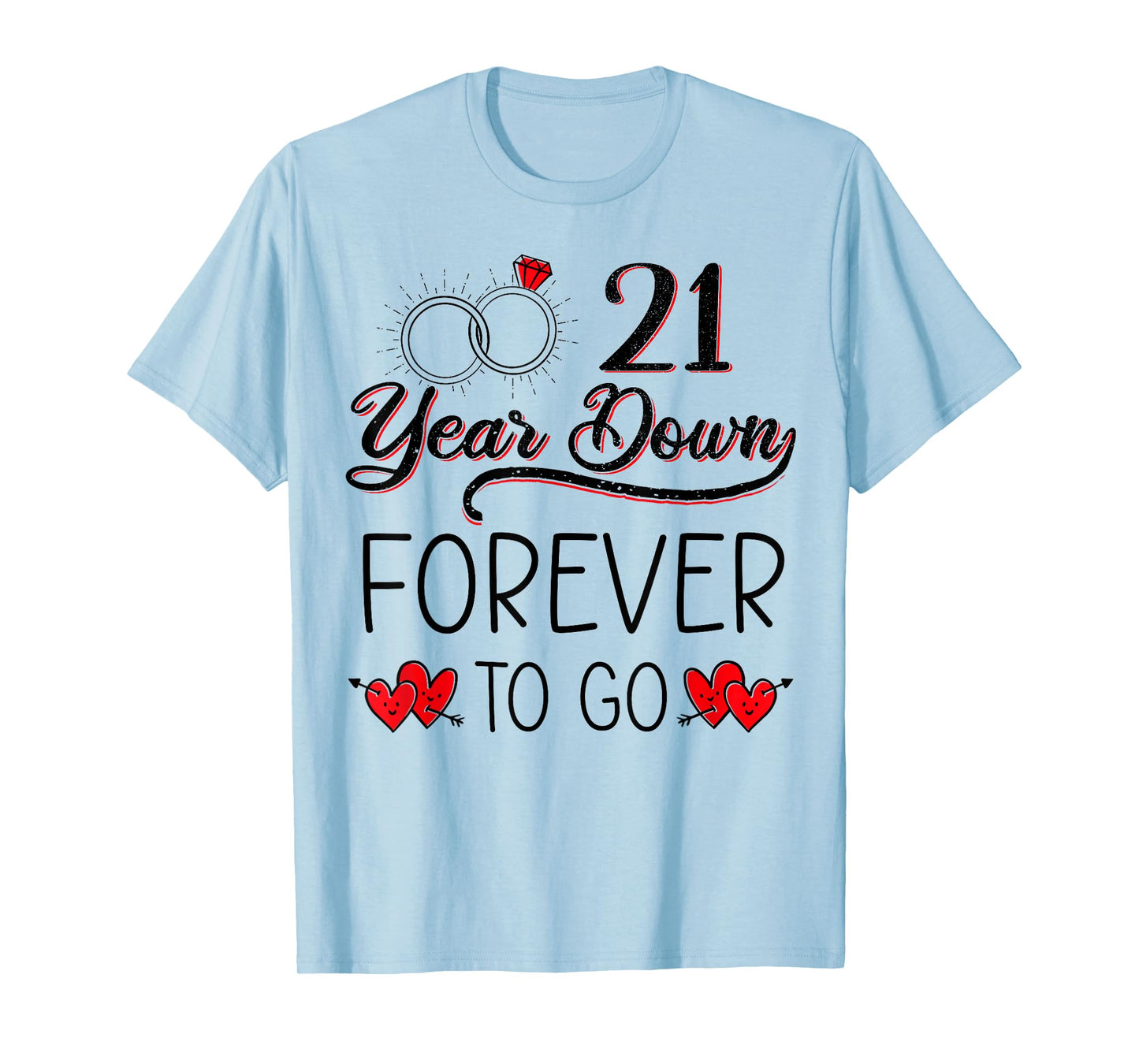 21 Years Down Forever To Go 21st Wedding Anniversary Couple T-Shirt