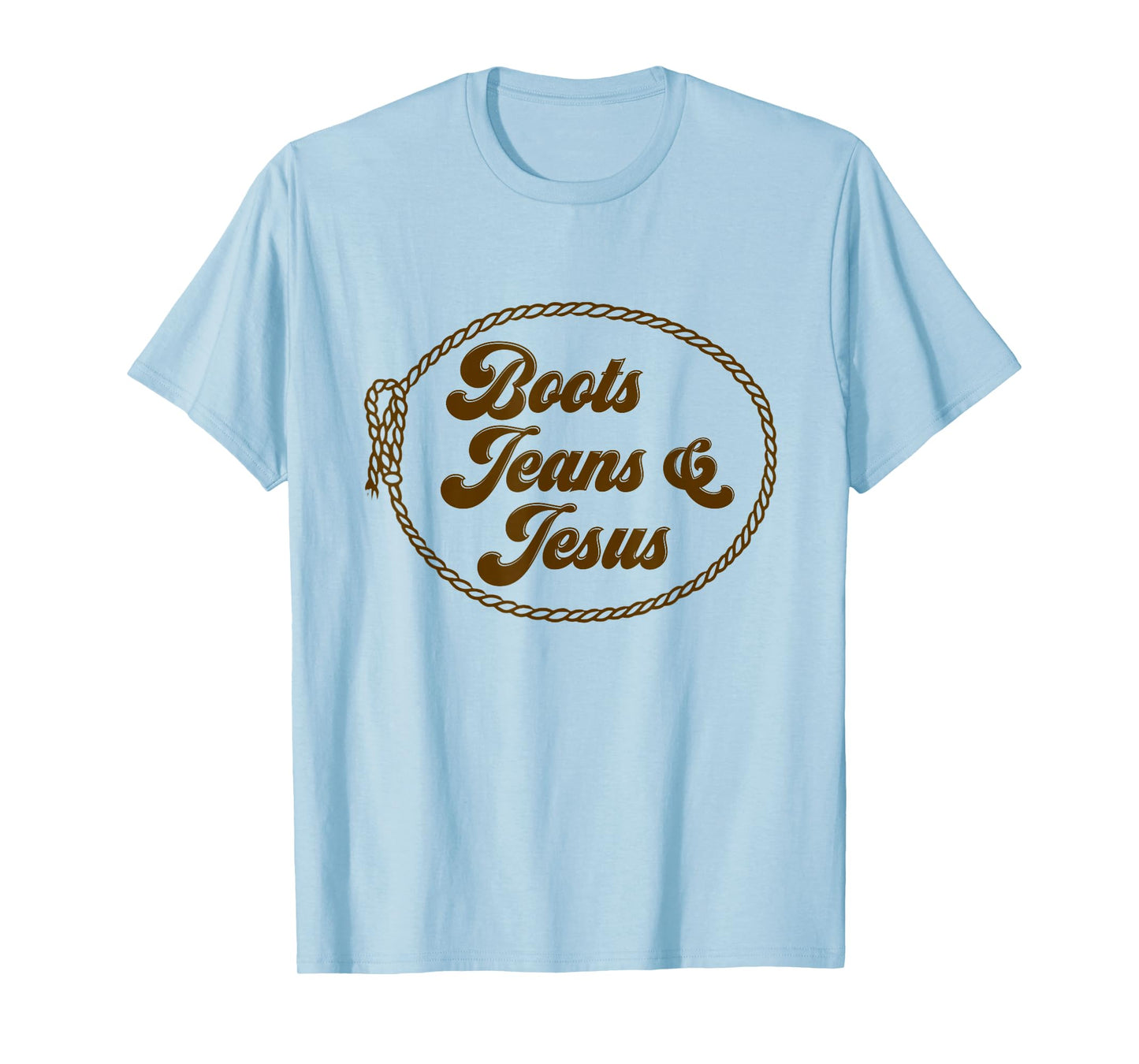 Cute Boots Jeans And Jesus Cowgirl Christian Country Western T-Shirt
