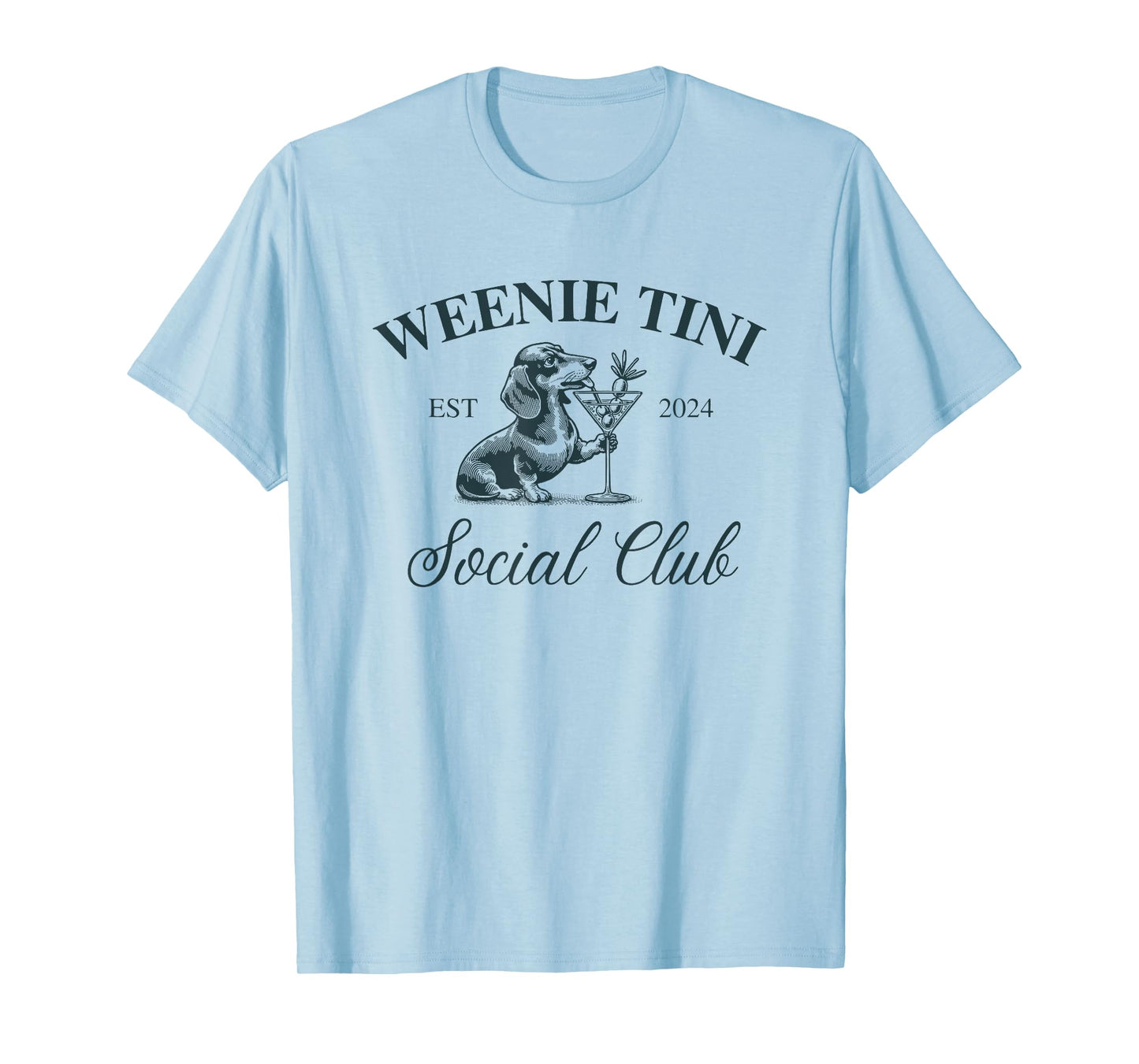 dachshund weenie tini social club T-Shirt