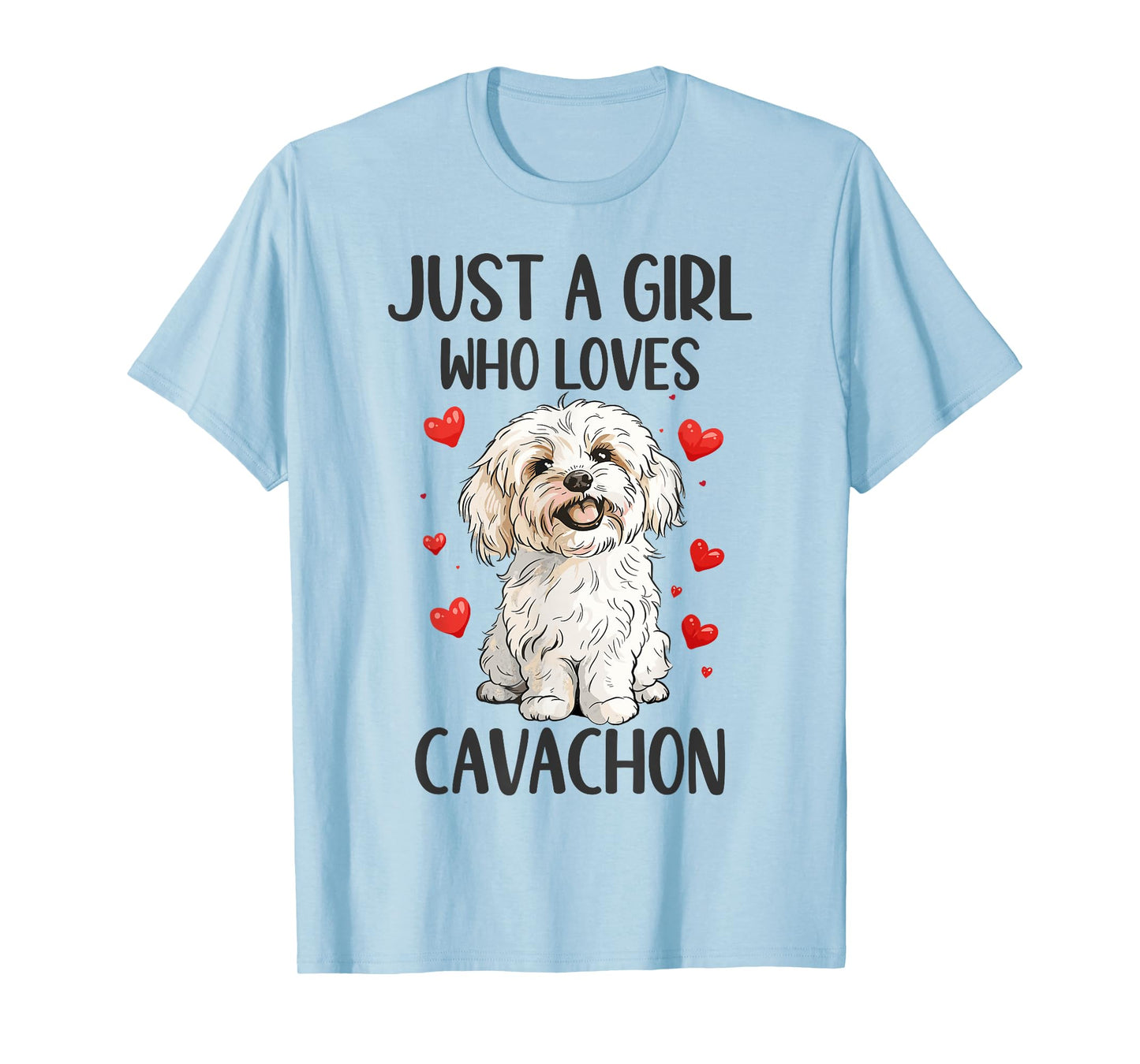 Just a Girl Who Loves Cavachon Funny Cavachon Dog Owner T-Shirt