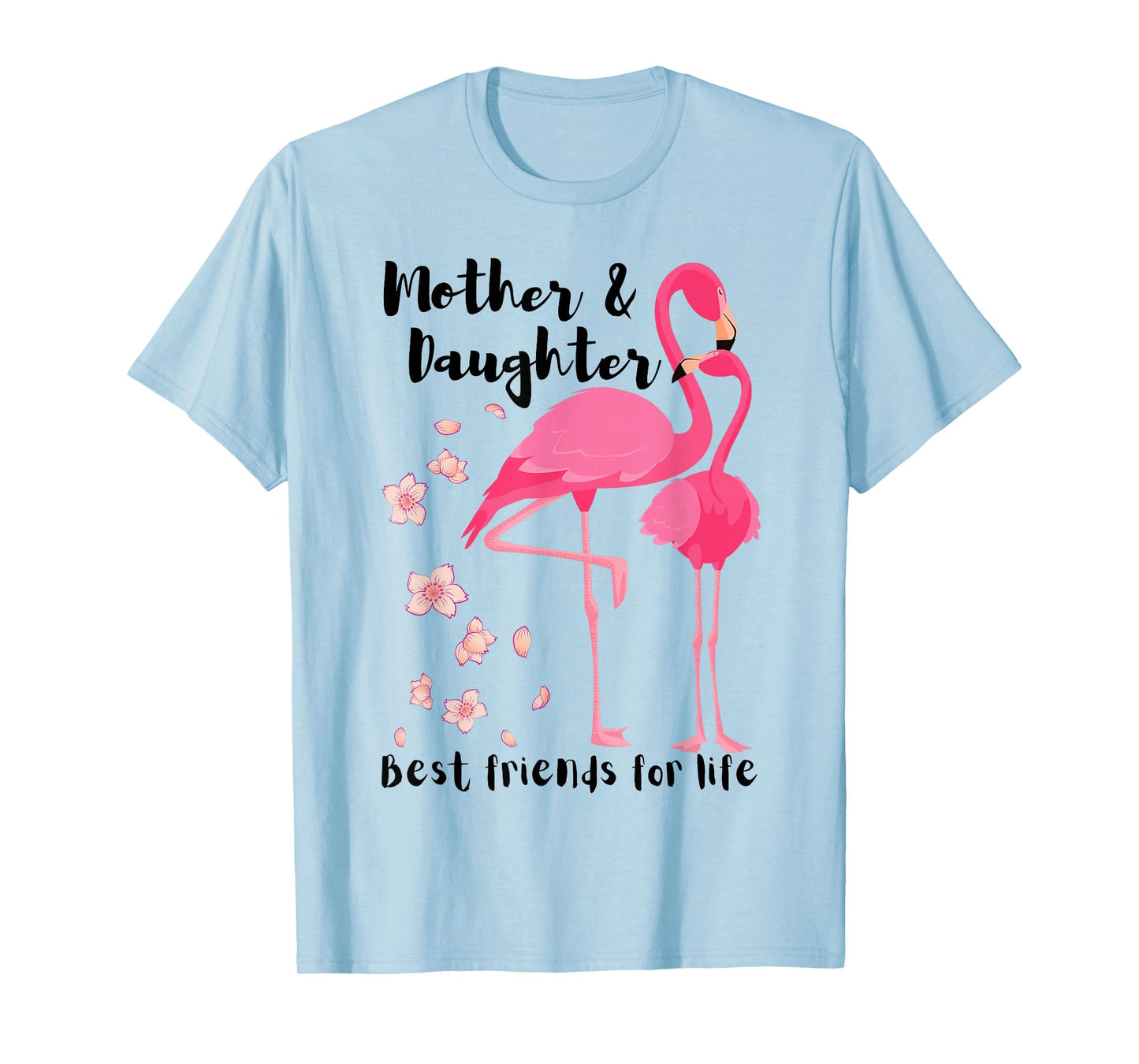 Mother And Daughter Best Friends For Life Pink Flamingo Mom T-Shirt