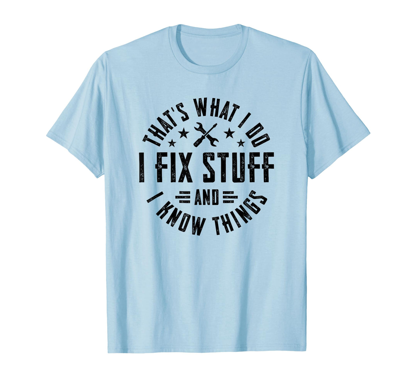 I Love My Carpenter Dad Vintage I Fix Stuff And I Know Things T-Shirt