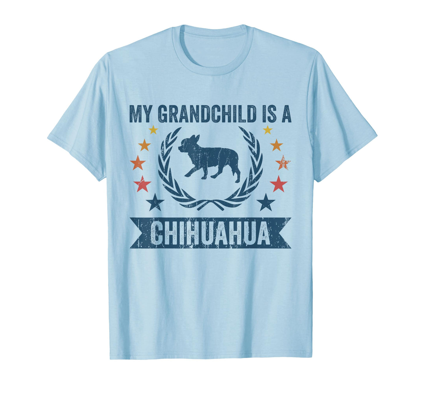 My Grandchild Is A Dog - Grandpa & Grandma Chihuahua T-Shirt for Men Women