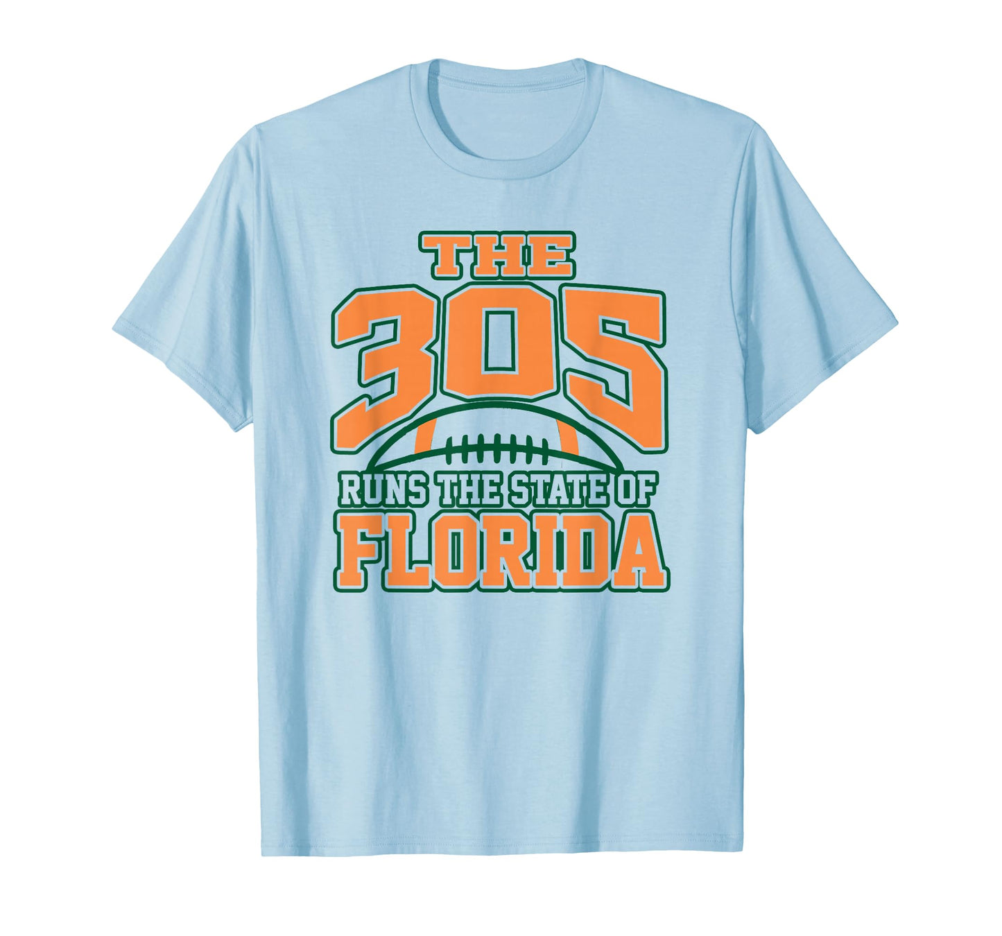 Miami 305 Runs The State of Florida Urban Lifestyle Culture T-Shirt