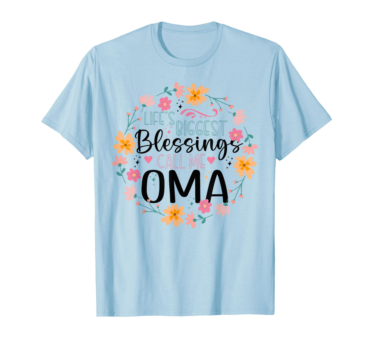 Life’s Greatest Blessings Call Me Oma | Floral Grandma T-Shirt