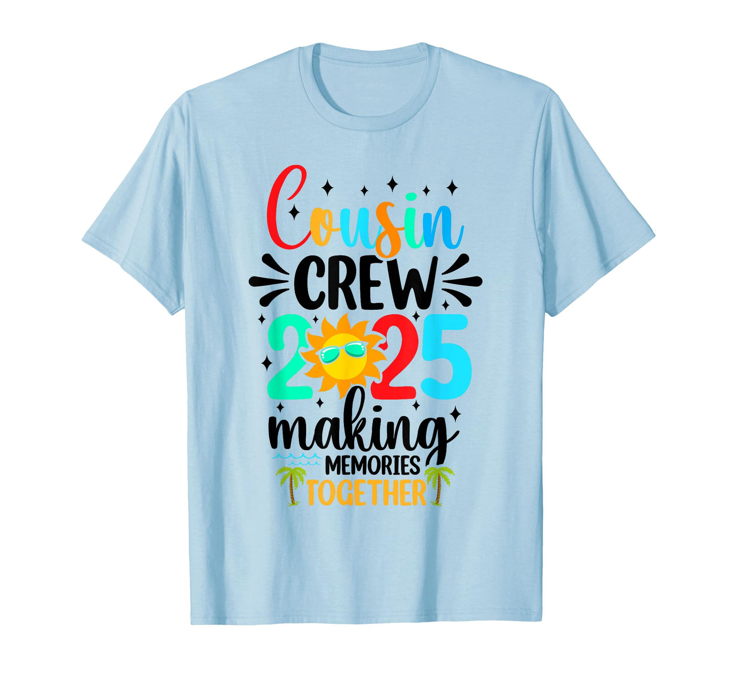 Cousin crew 2025 Summer Vacation Beach Family Trips Matching T-Shirt